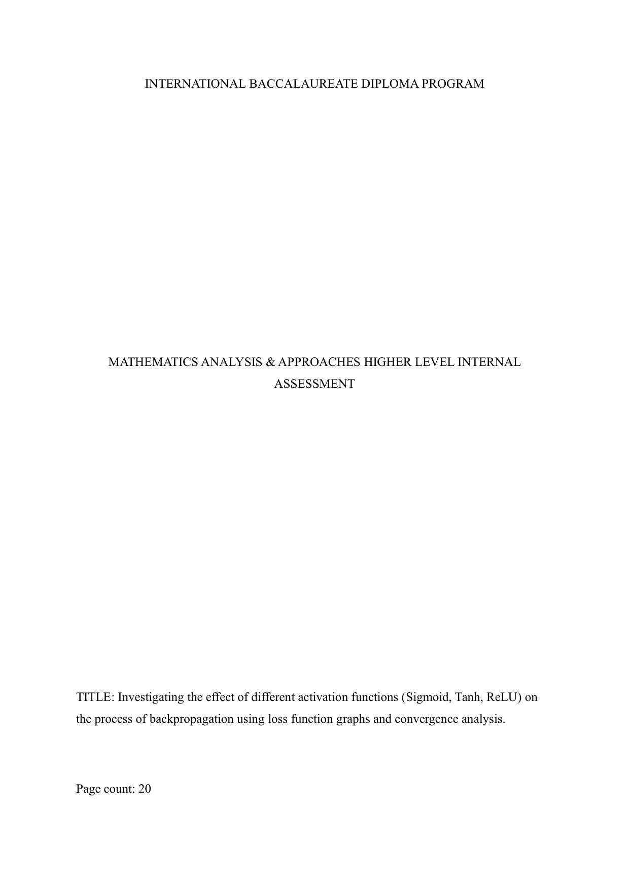 Investigating the effect of different activation functions (Sigmoid, Tanh, ReLU) on 
the process of backpropagation using loss function graphs and convergence analysis.