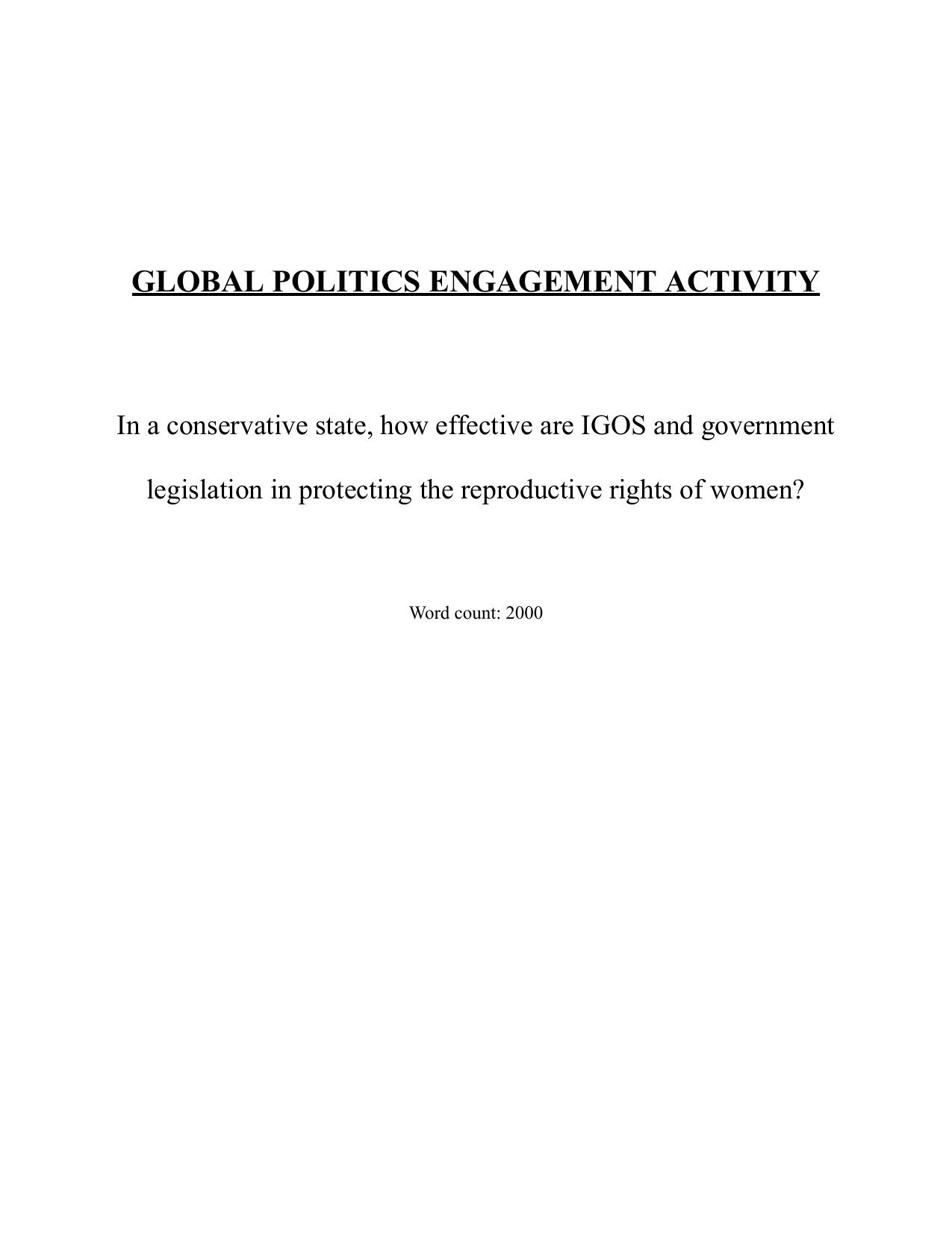 In a conservative state, how effective are IGOS and government legislation in protecting the reproductive rights of women? - Global Politics IA exemplar scored 7