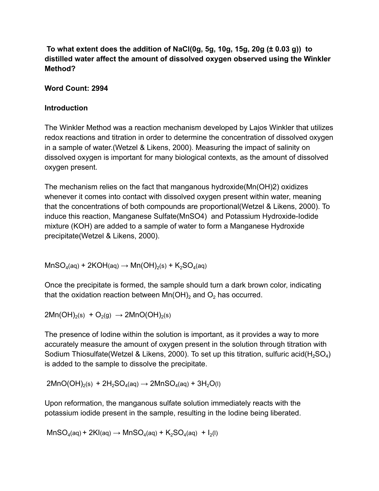To what extent does the addition of NaCl(0g, 5g, 10g, 15g, 20g (± 0.03 g))  to distilled water affect the amount of dissolved oxygen observed using the Winkler Method? - Chemistry IA exemplar scored 6