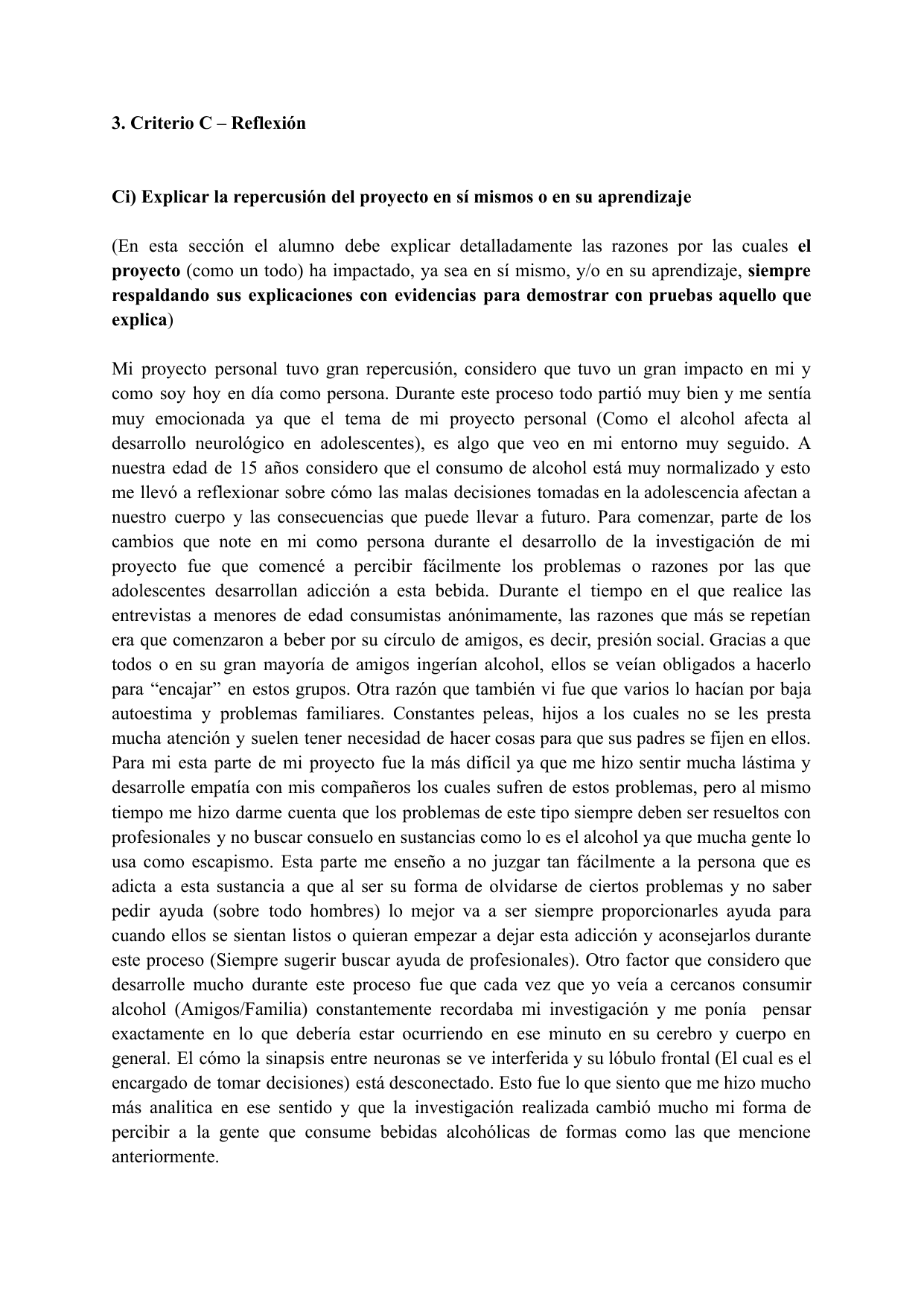 Pauta de rehabilitación, como el alcohol afecta al desarrollo neurológico de los adolescentes. - Personal Project (MYP) External Assessment exemplar scored 7
