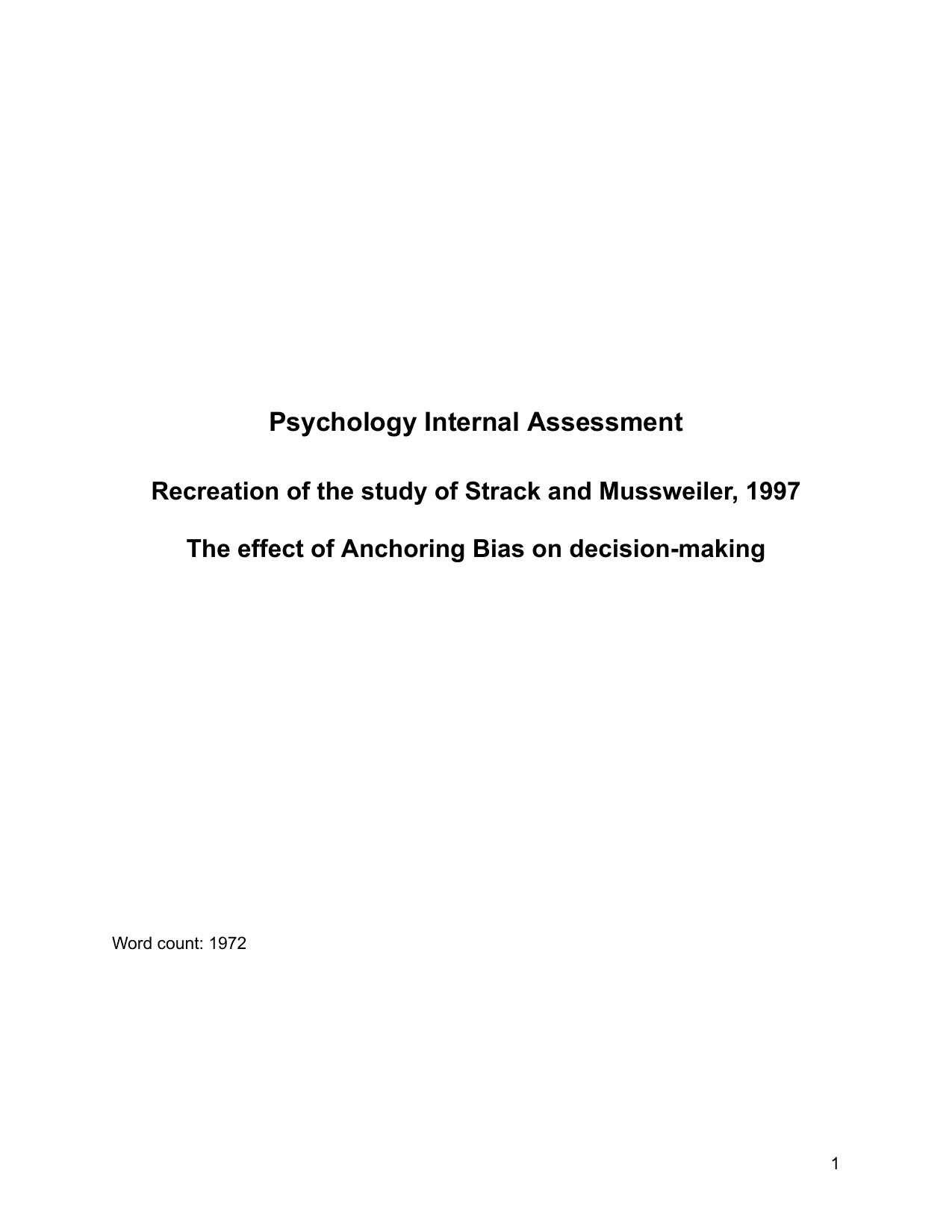 Replication of the study of Strack and Mussweiler, 1997
The effect of Anchoring Bias on decision-making