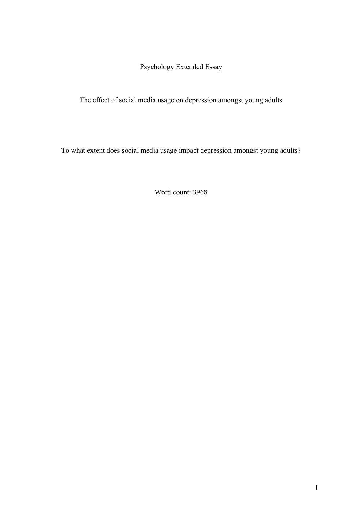 To what extent does social media usage impact depression amongst young adults? - Psychology EE exemplar scored B