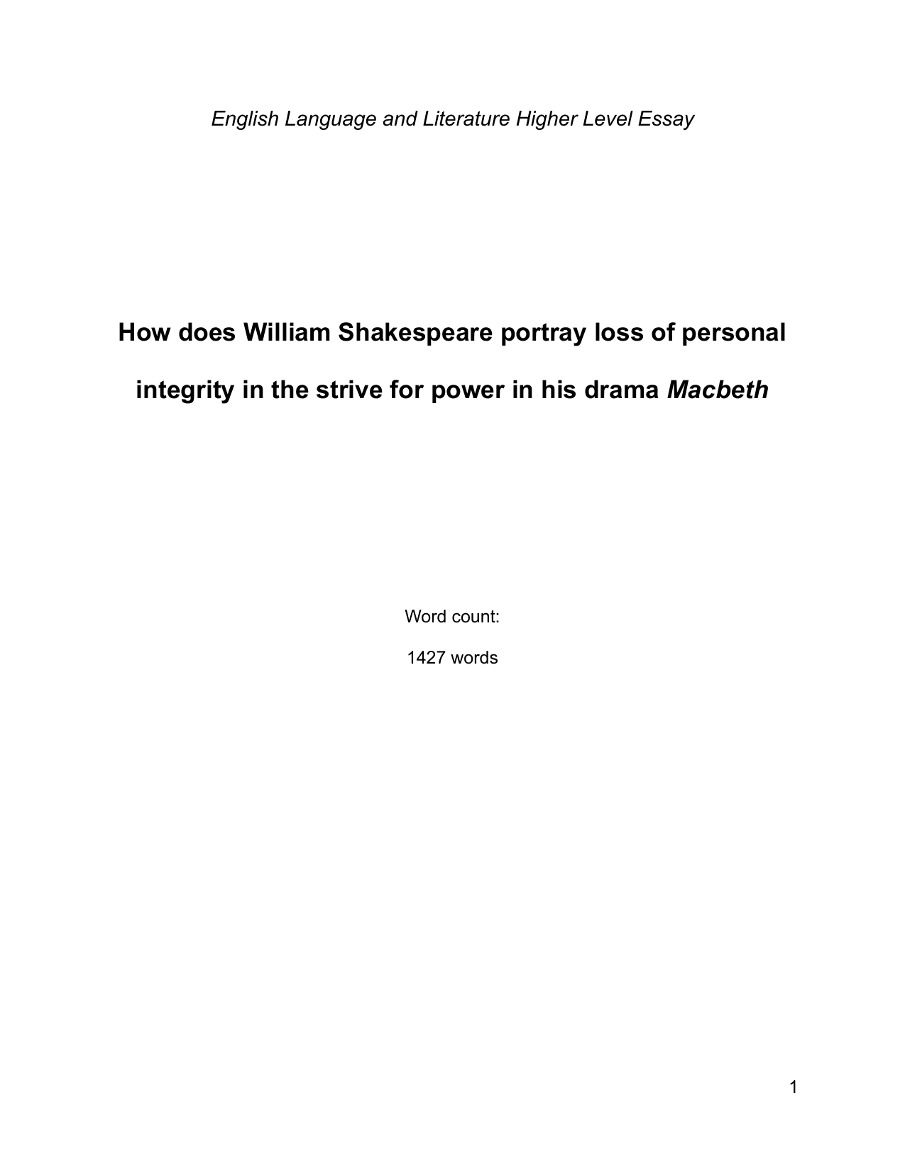 How does William Shakespeare portray loss of personal integrity in the strive for power in his drama Macbeth - English A Lang & Lit IA exemplar scored 4