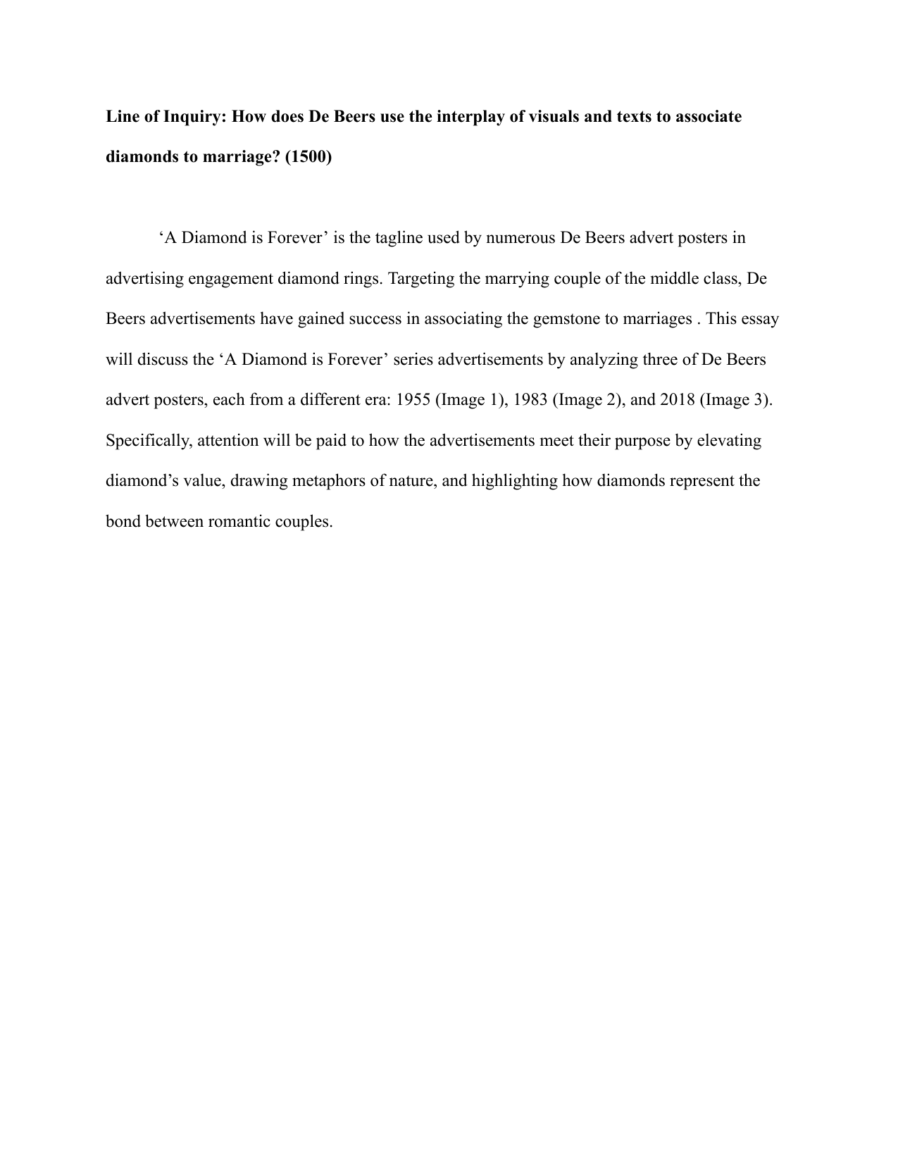 How does De Beers use the interplay of visuals and texts to associate
diamonds to marriage? - English A Lang & Lit IA exemplar scored 6