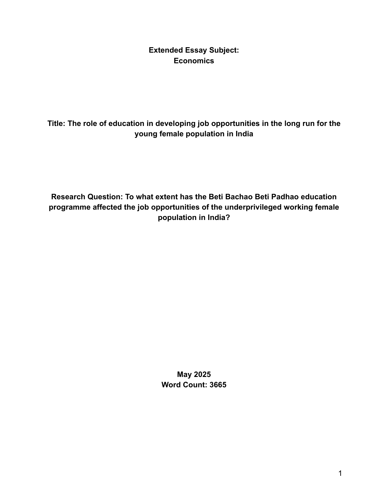 To what extent has the Beti Bachao Beti Padhao education programme affected the job opportunities of the underprivileged working female population in India? - Economics EE exemplar scored C