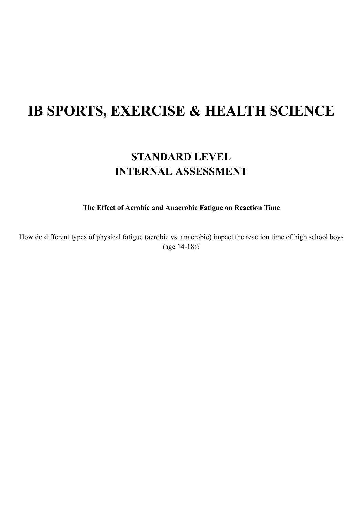 How do different types of physical fatigue (aerobic vs. anaerobic) impact the reaction time of high school boys (age 14-18)?