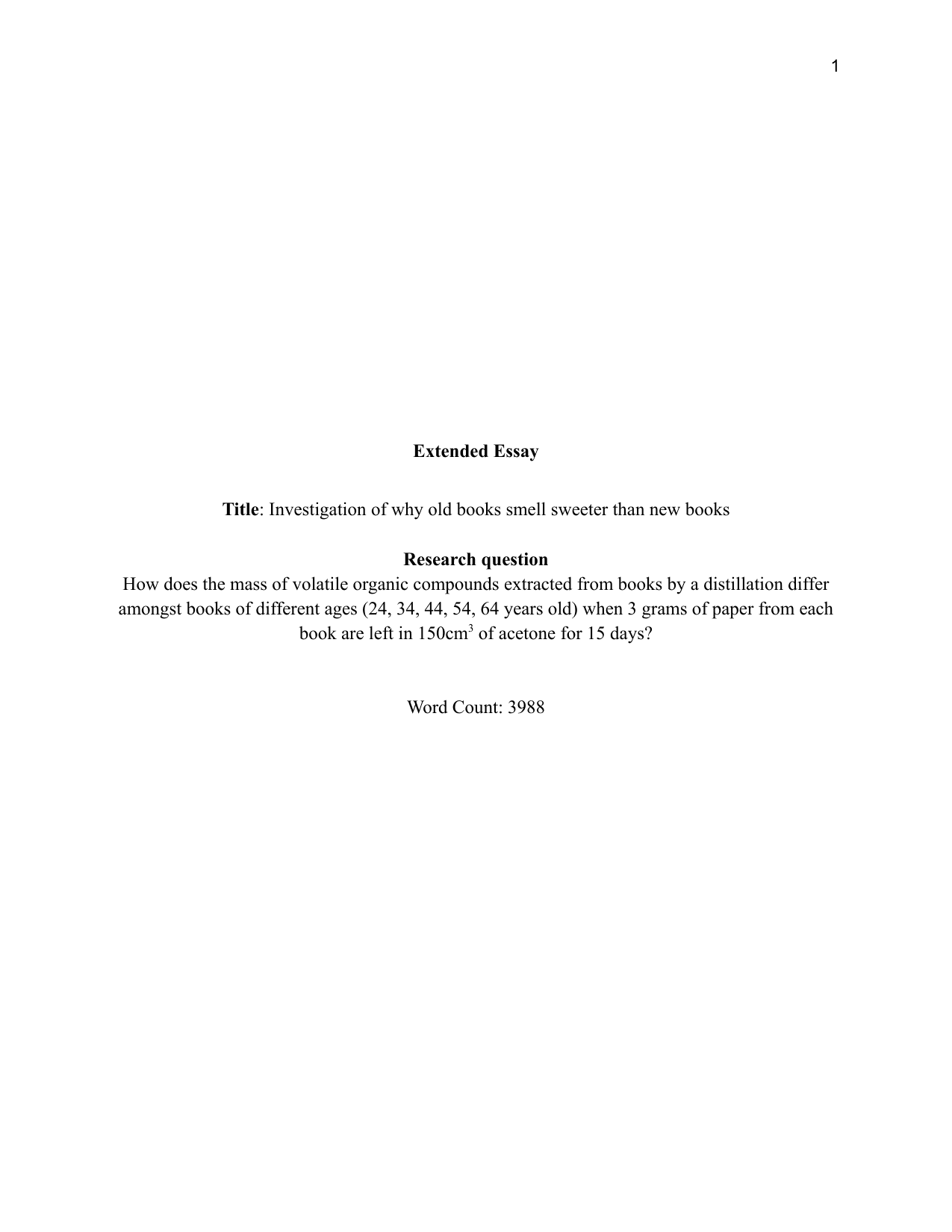 How does the mass of volatile organic compounds extracted from books by a distillation differ amongst books of different ages (24, 34, 44, 54, 64 years old) when 3 grams of paper from each book are left in 150cm3 of acetone for 15 days? - Chemistry EE exemplar scored B