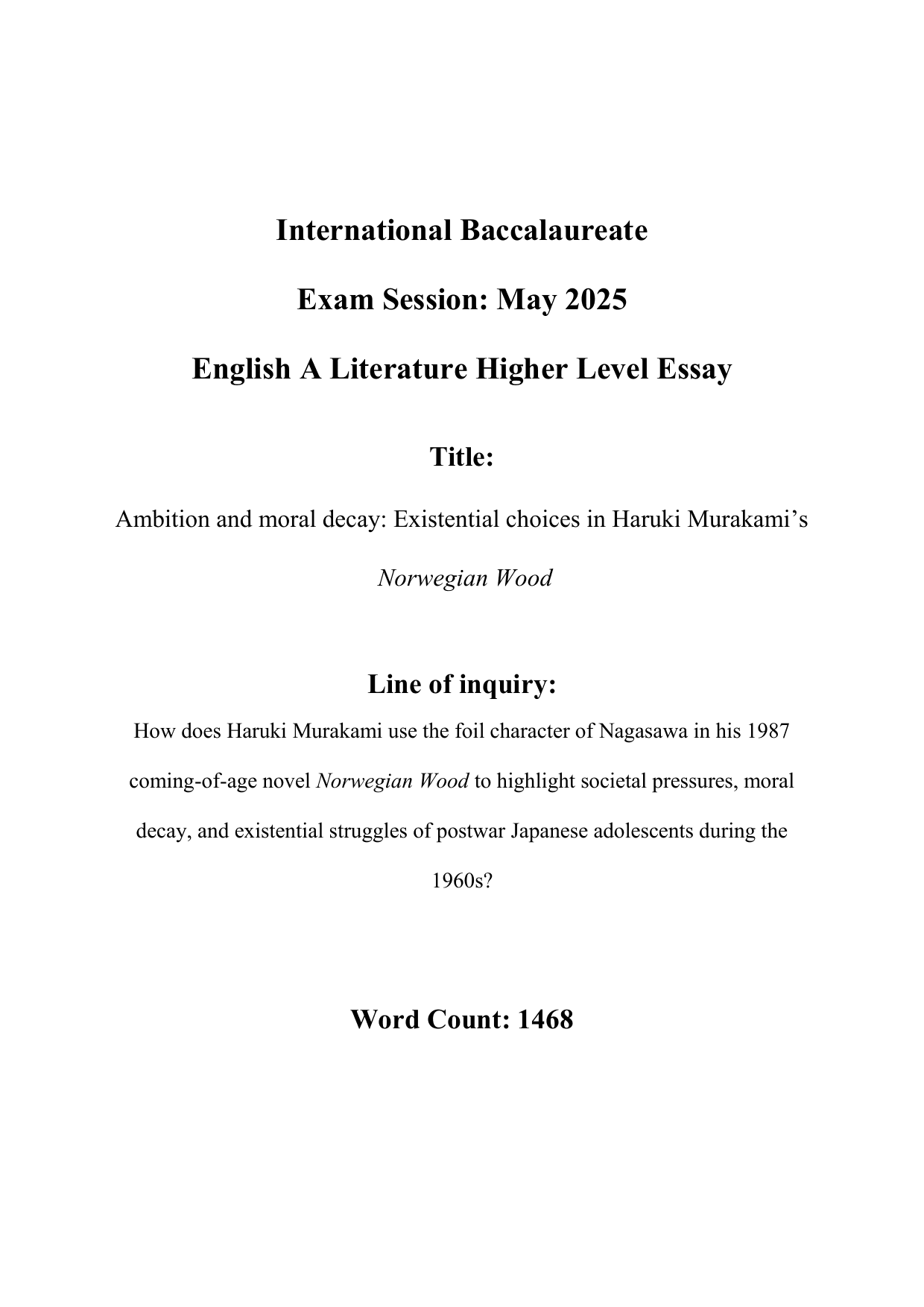 How does Haruki Murakami use the foil character of Nagasawa in his 1987
coming-of-age novel Norwegian Wood to highlight societal pressures, moral
decay, and existential struggles of postwar Japanese adolescents during the
1960s? - English A Lit IA exemplar scored 5