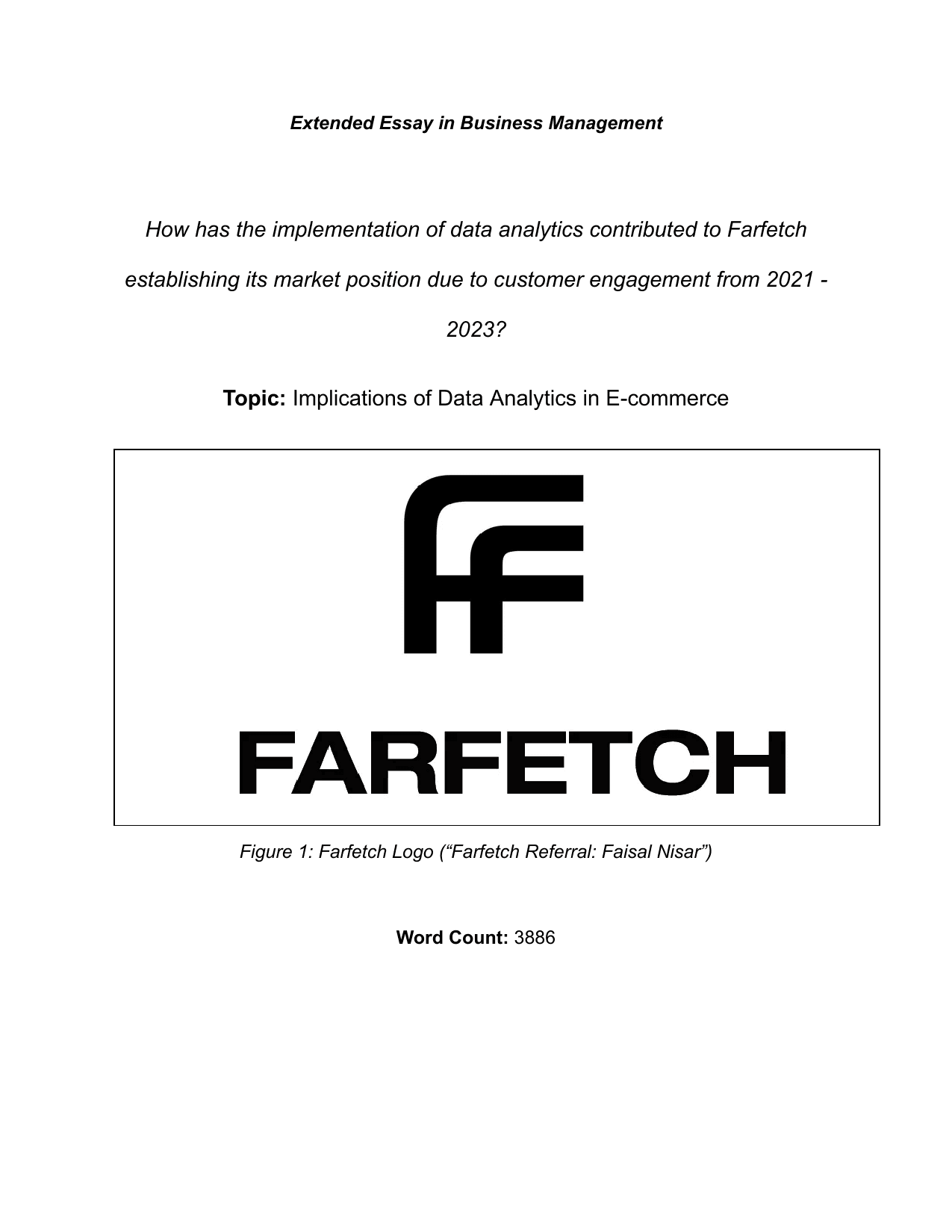 How has the implementation of data analytics contributed to Farfetch establishing its market position due to customer engagement from 2021 - 2023?