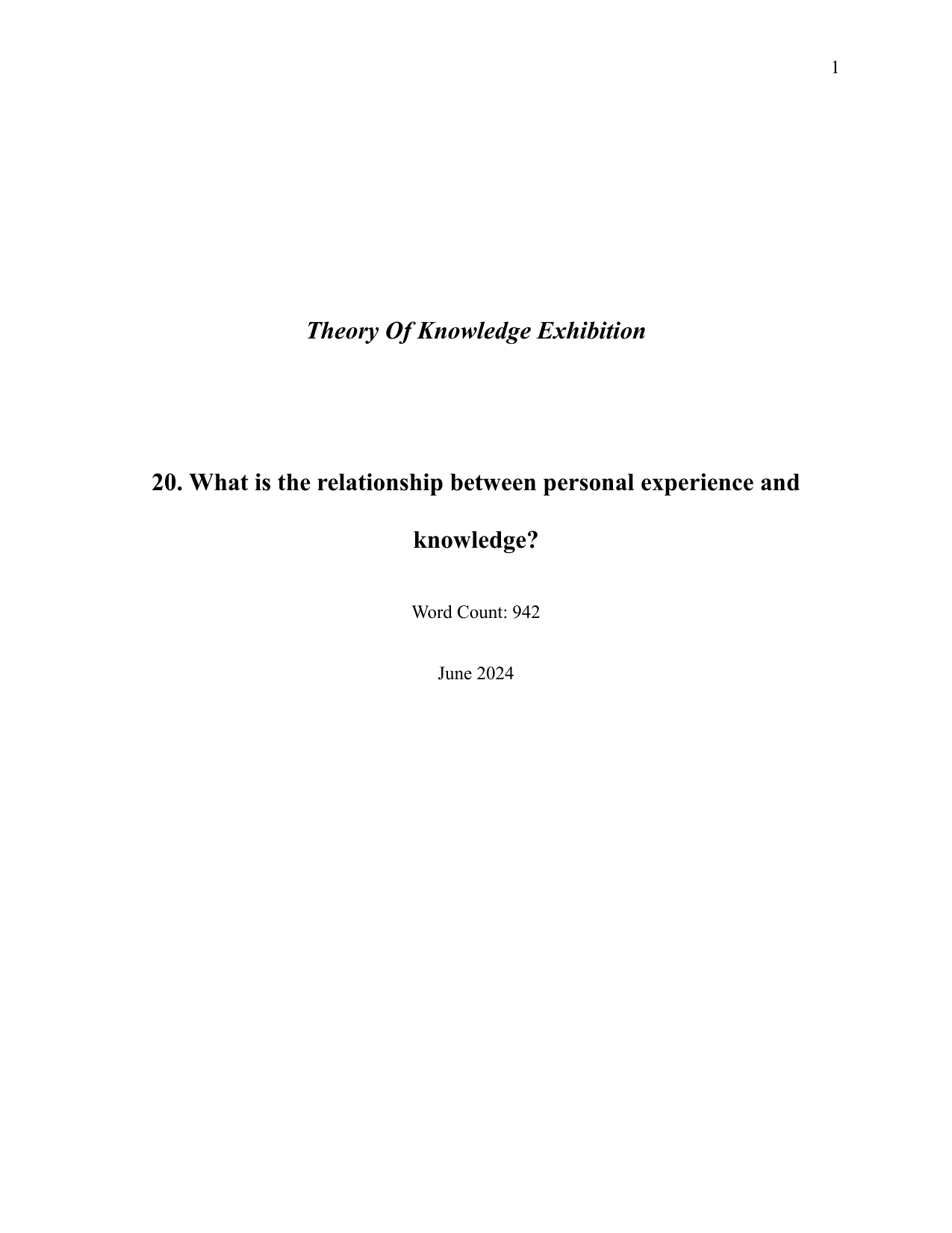 20. What is the relationship between personal experience and knowledge?