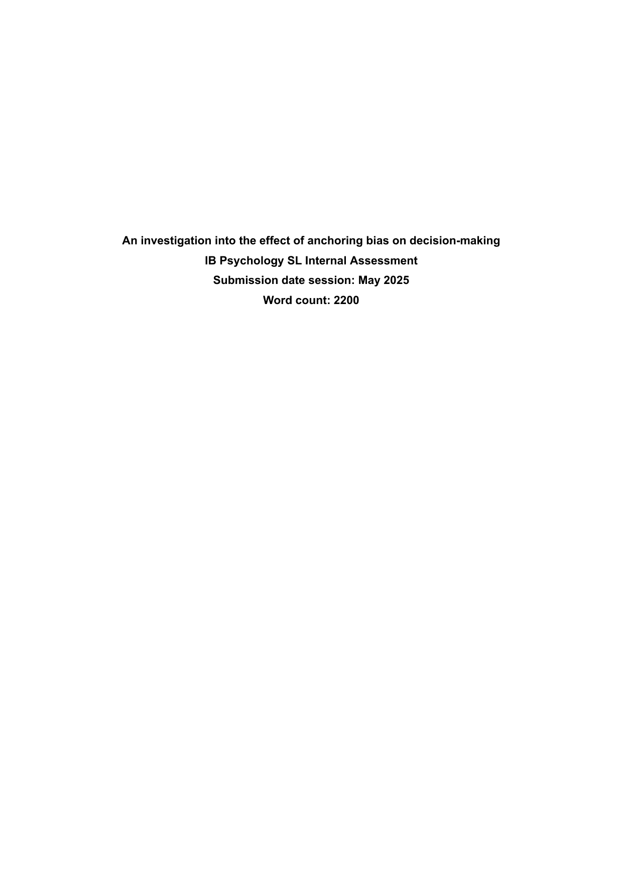An investigation into the effect of anchoring bias on decision-making - Psychology IA exemplar scored 7
