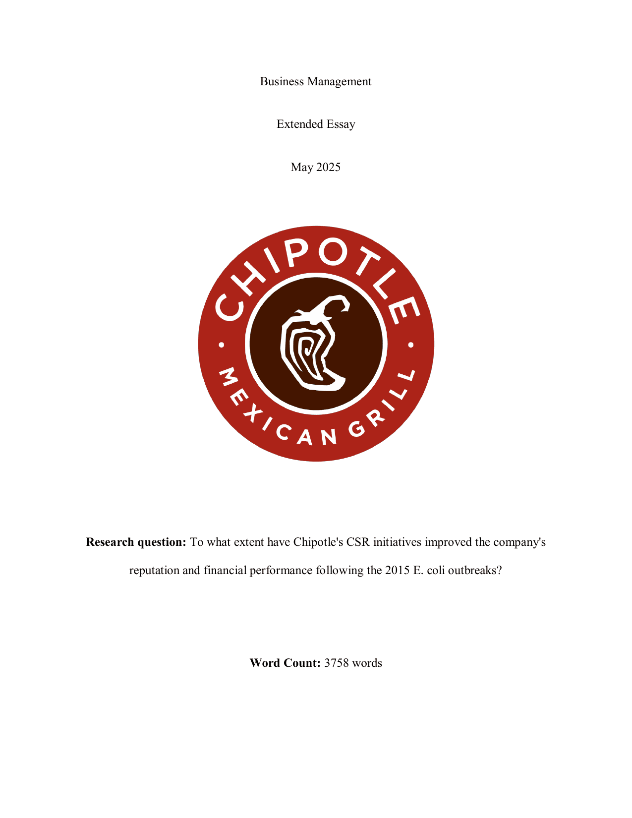 To what extent have Chipotle's CSR initiatives improved the company's reputation and financial performance following the 2015 E. coli outbreaks?