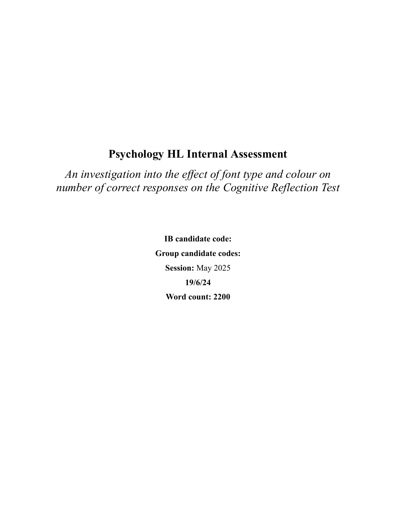 An investigation into the effect of font type and colour on number of correct responses on the Cognitive Reflection Test