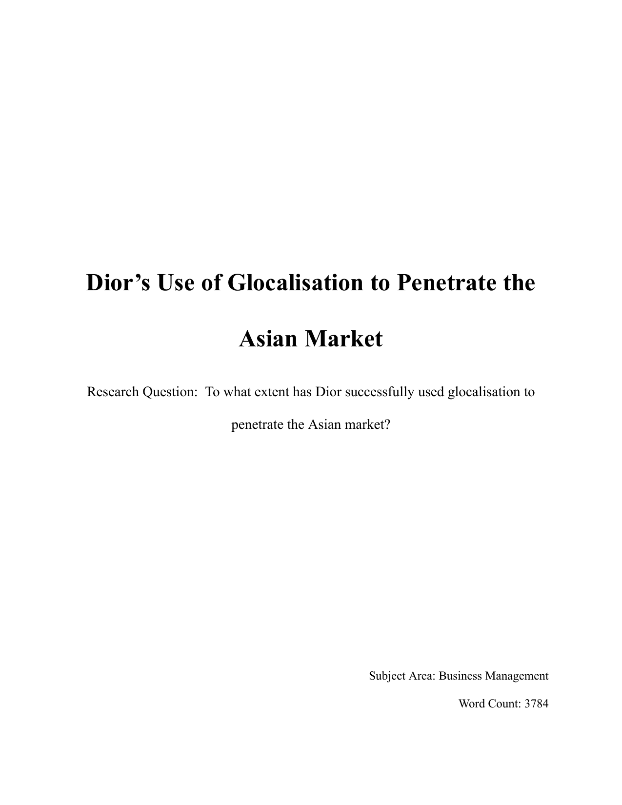 To what extent has Dior successfully used glocalisation to penetrate the Asian market? - Business Management EE exemplar scored A