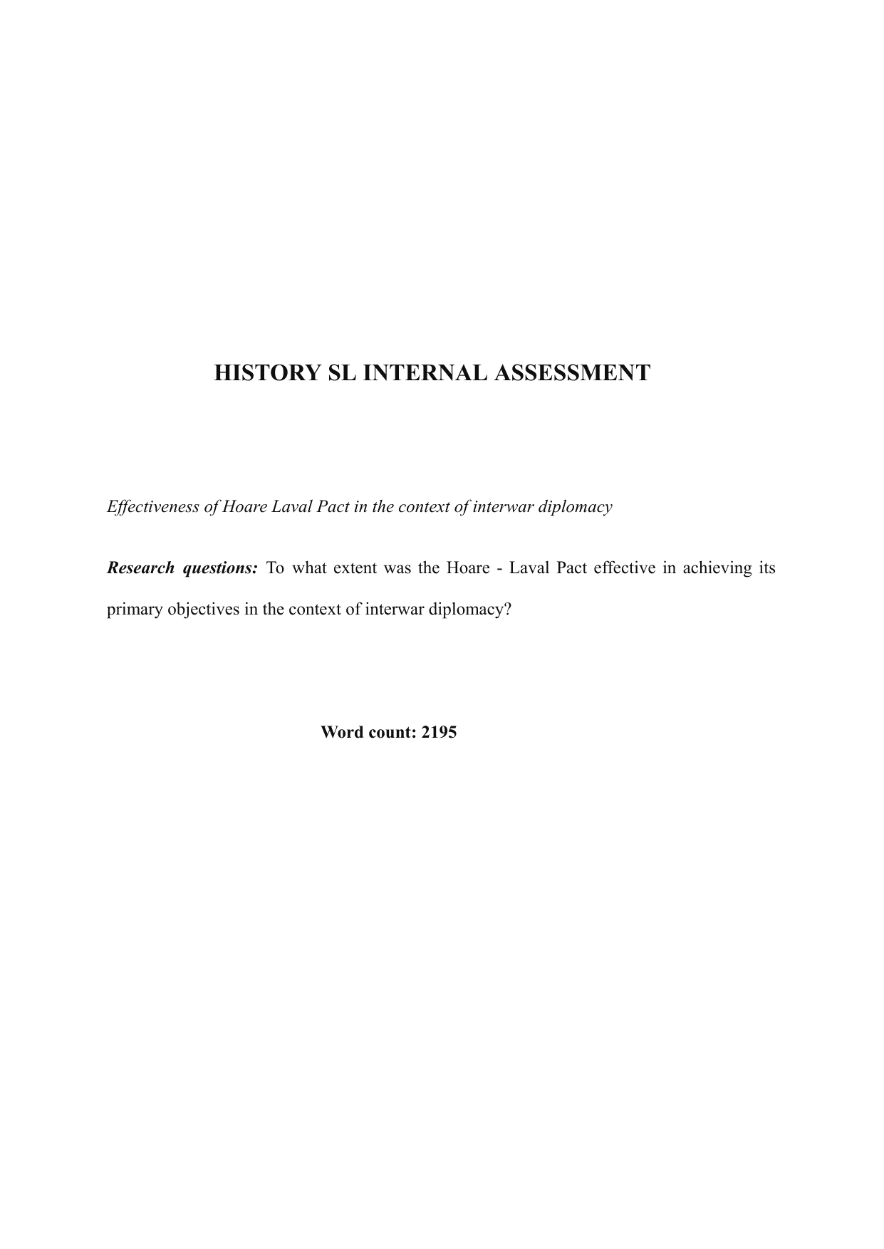 To what extent was the Hoare - Laval Pact effective in achieving its primary objectives in the context of interwar diplomacy?