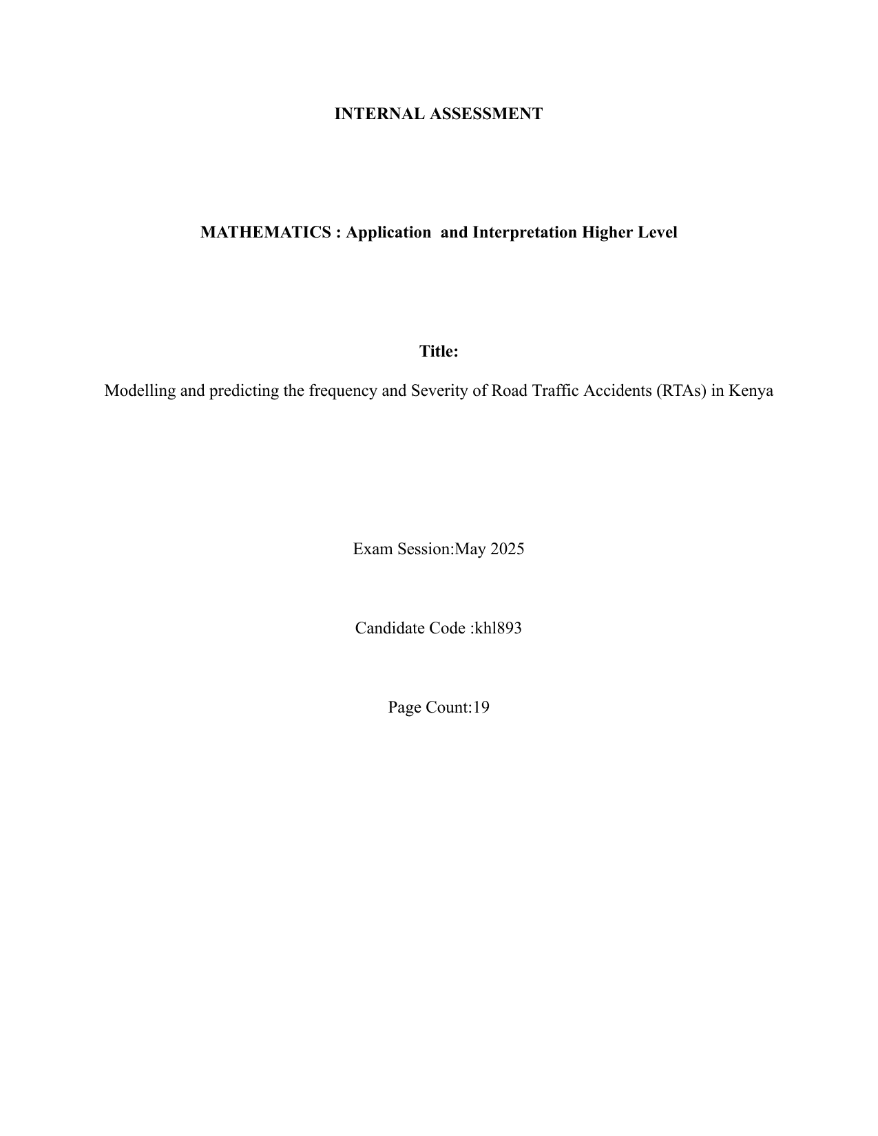Modelling and predicting the frequency and Severity of Road Traffic Accidents (RTAs) in Kenya