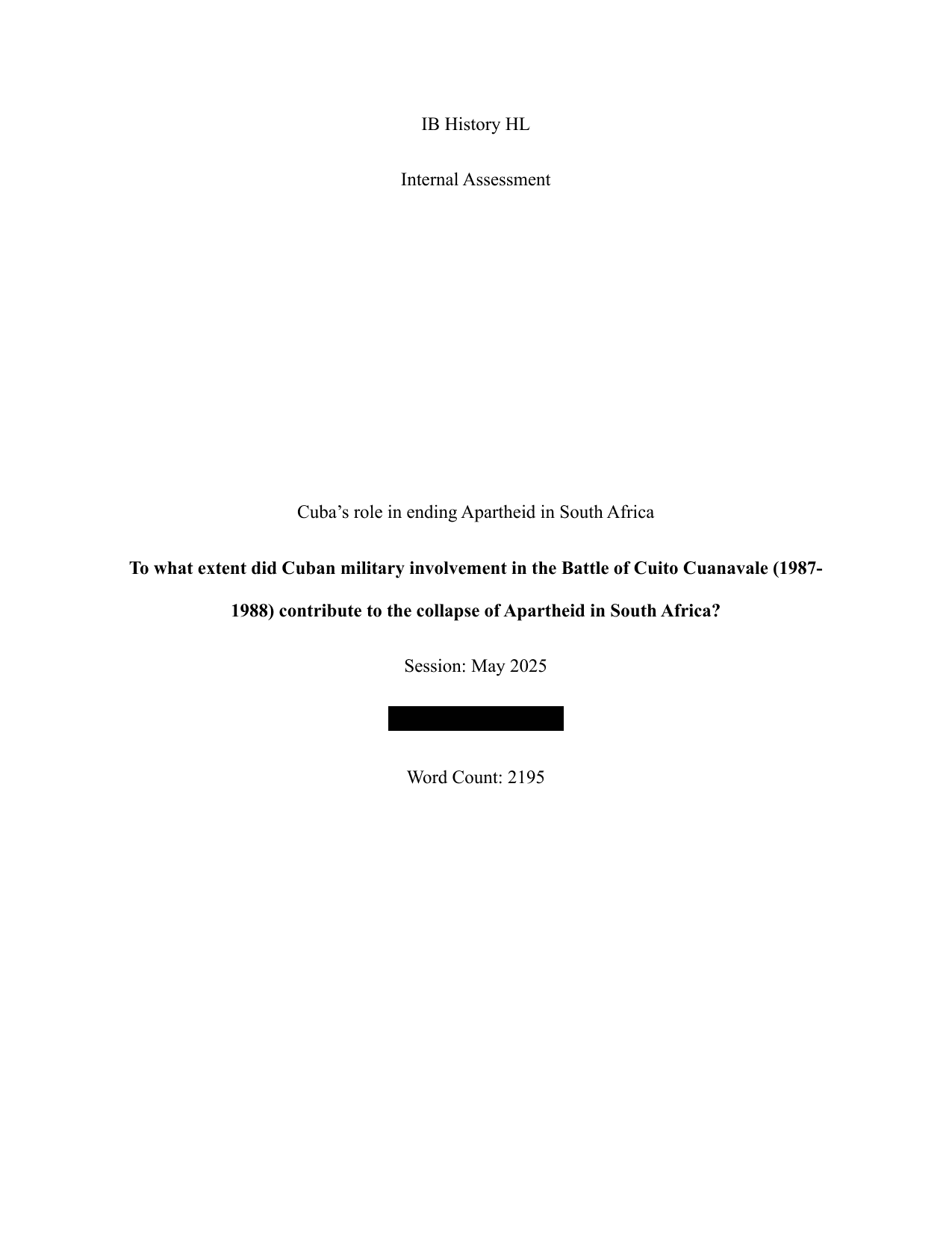 To what extent did Cuban military involvement in the Battle of Cuito Cuanavale (1987-1988) contribute to the collapse of Apartheid in South Africa?