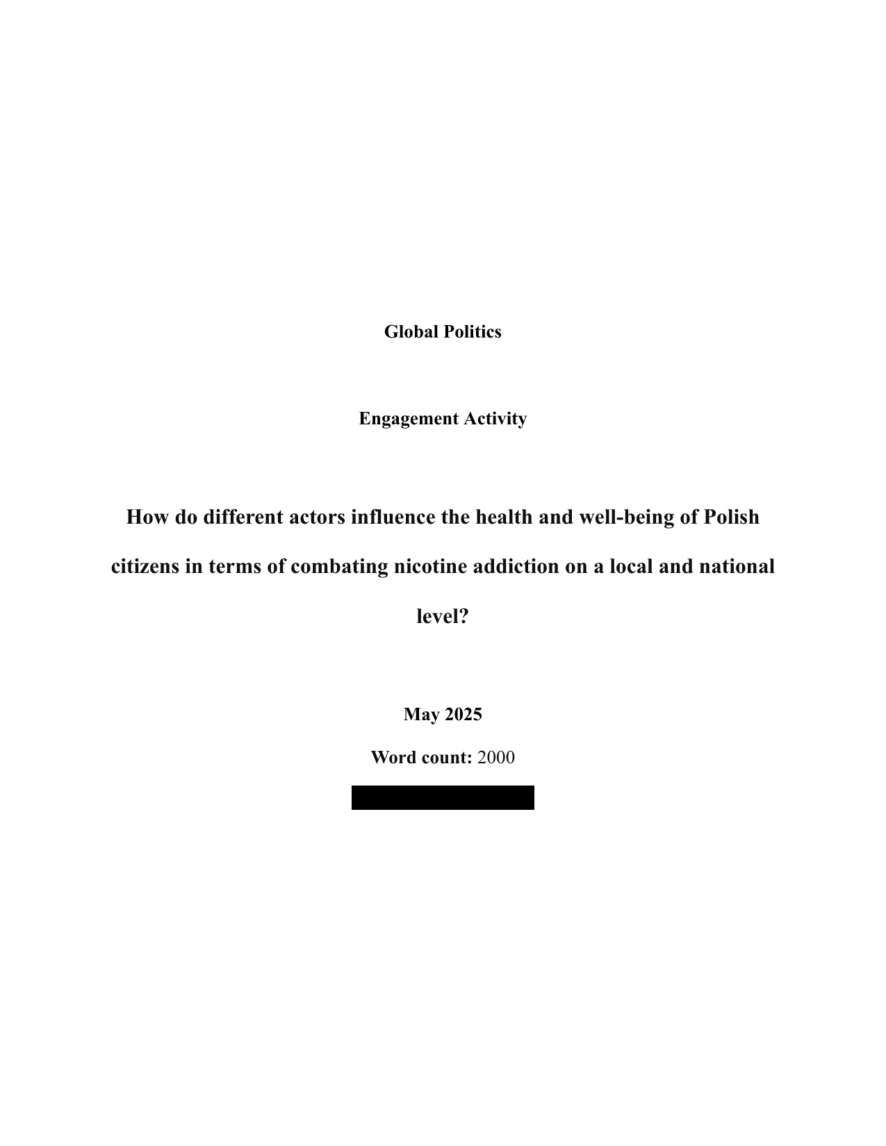 How do different actors influence the health and well-being of Polish citizens in terms of combating nicotine addiction on a local and national level? - Global Politics IA exemplar scored 5