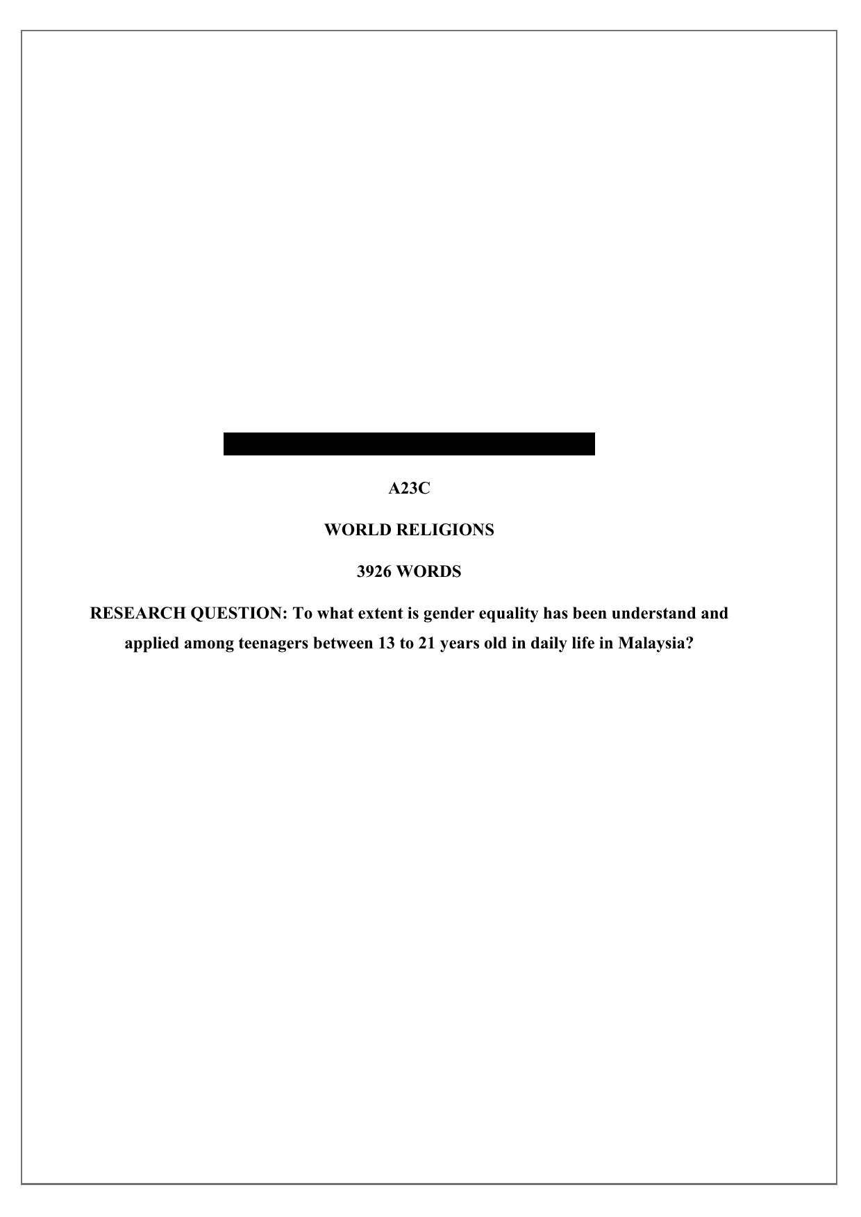 To what extent is gender equality has been understand and applied among teenagers between 13 to 21 years old in daily life in Malaysia? - World religions EE exemplar scored D