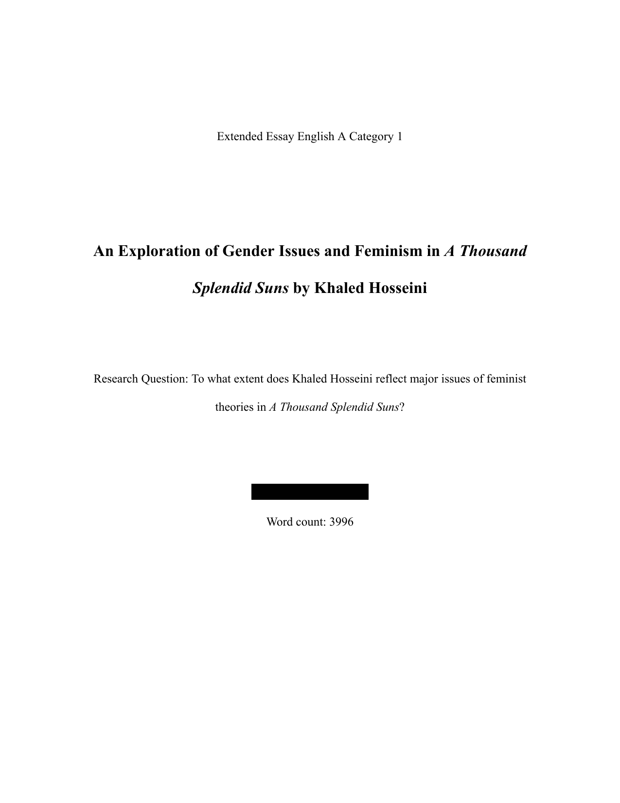 To what extent does Khaled Hosseini reflect major issues of feminist theories in A Thousand Splendid Suns? - English A Lang & Lit EE exemplar scored B