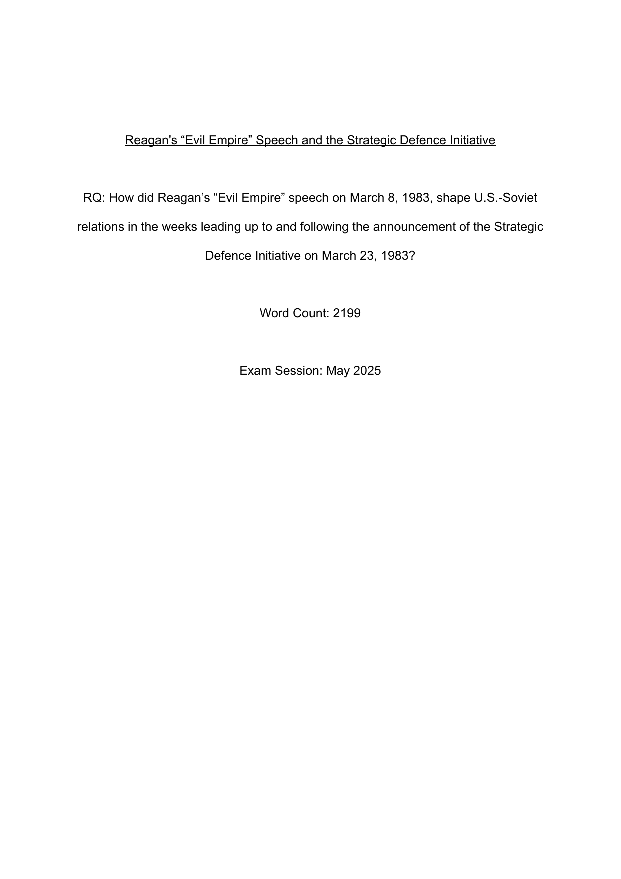 How did Reagan’s “Evil Empire” speech on March 8, 1983, shape U.S.-Soviet relations in the weeks leading up to and following the announcement of the Strategic Defence Initiative on March 23, 1983? - History IA exemplar scored 6