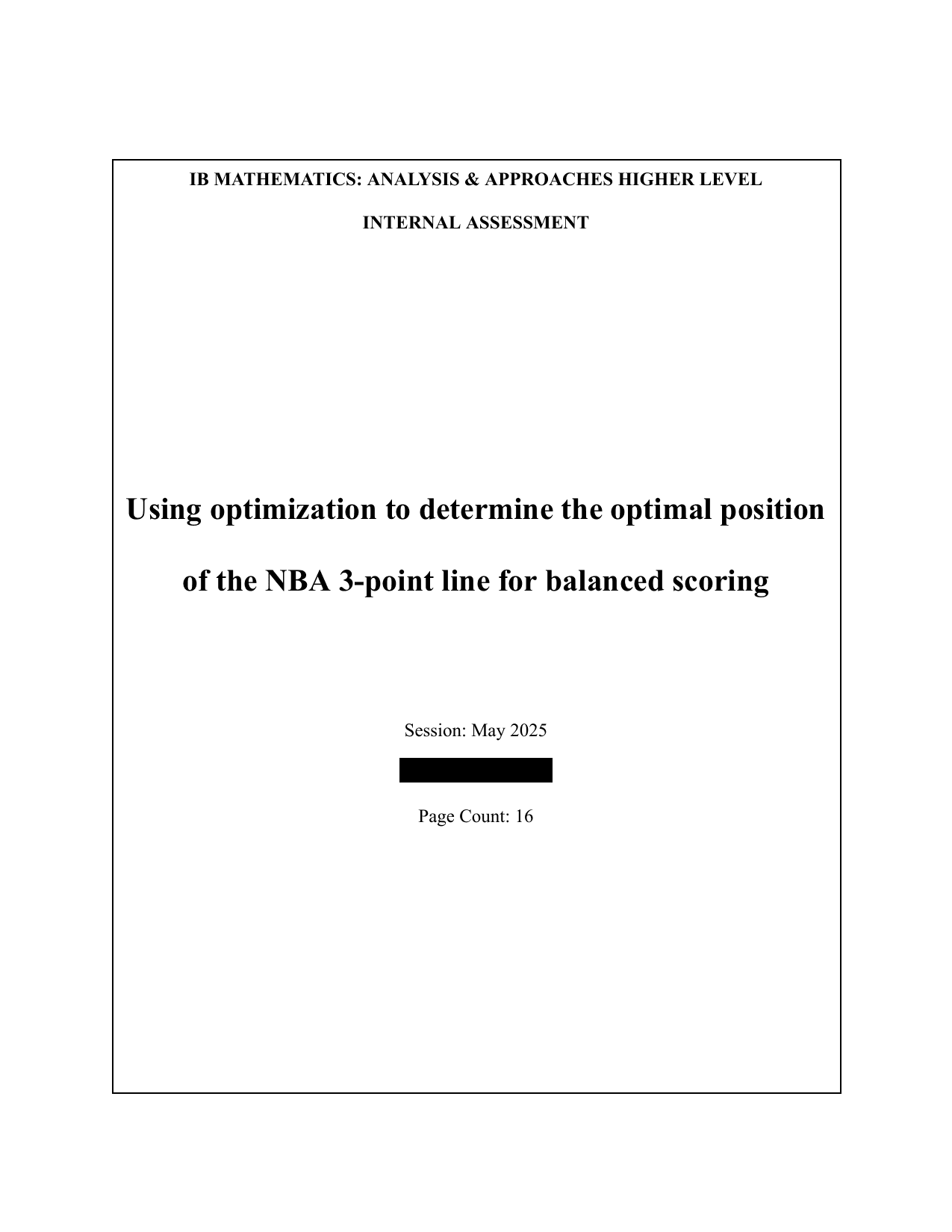 Using optimization to determine the optimal position of the NBA 3-point line for balanced scoring - Mathematics Analysis and Approaches (AA) IA exemplar scored 4