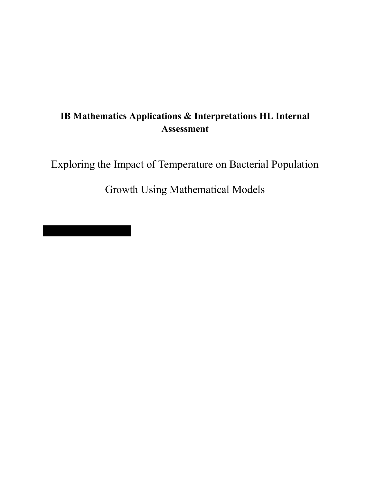 Exploring the Impact of Temperature on Bacterial Population Growth Using Mathematical Models - Mathematics Applications & Interpretation (AI) IA exemplar scored 6