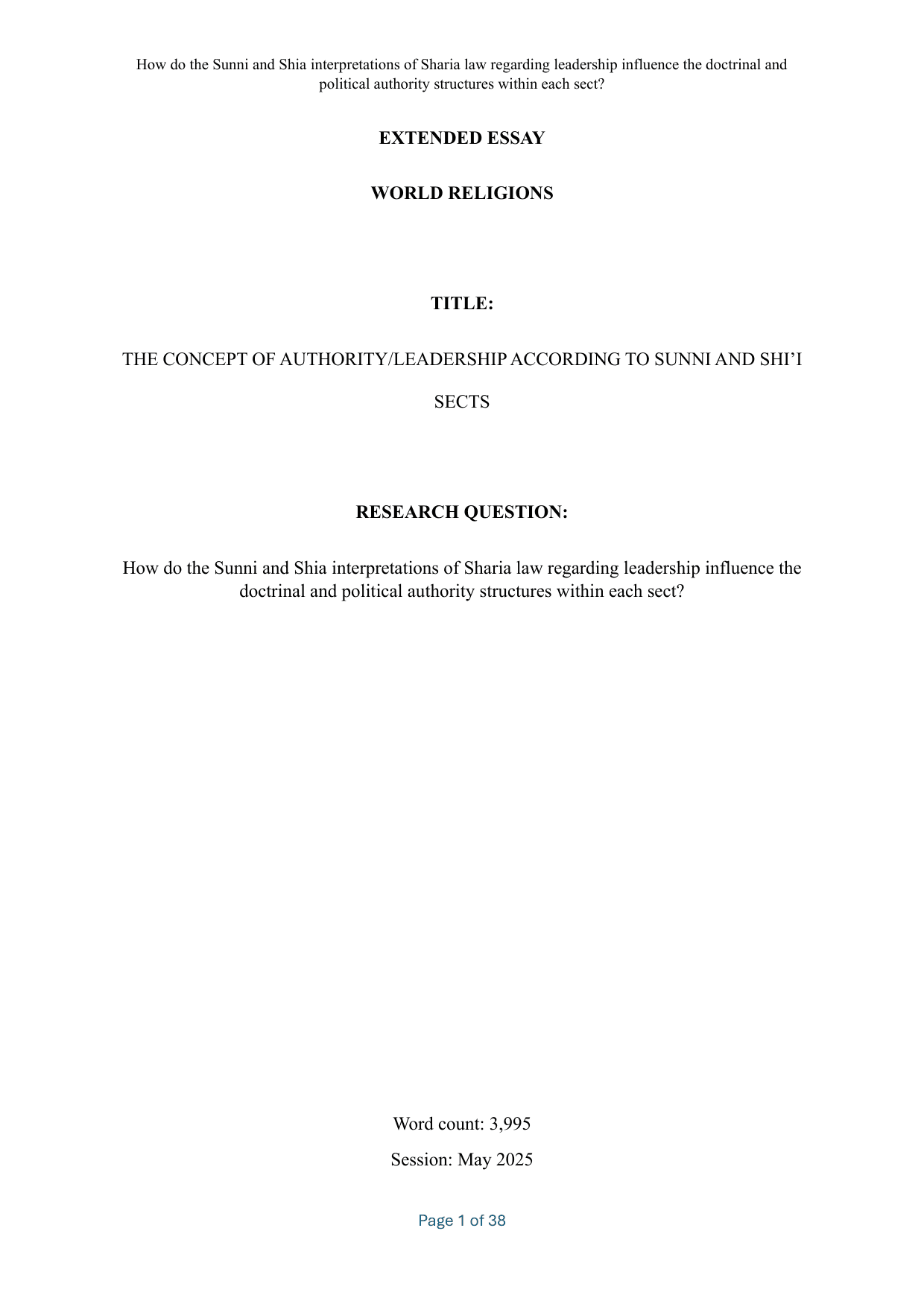 How do the Sunni and Shia interpretations of Sharia law regarding leadership influence the doctrinal and political authority structures within each sect?