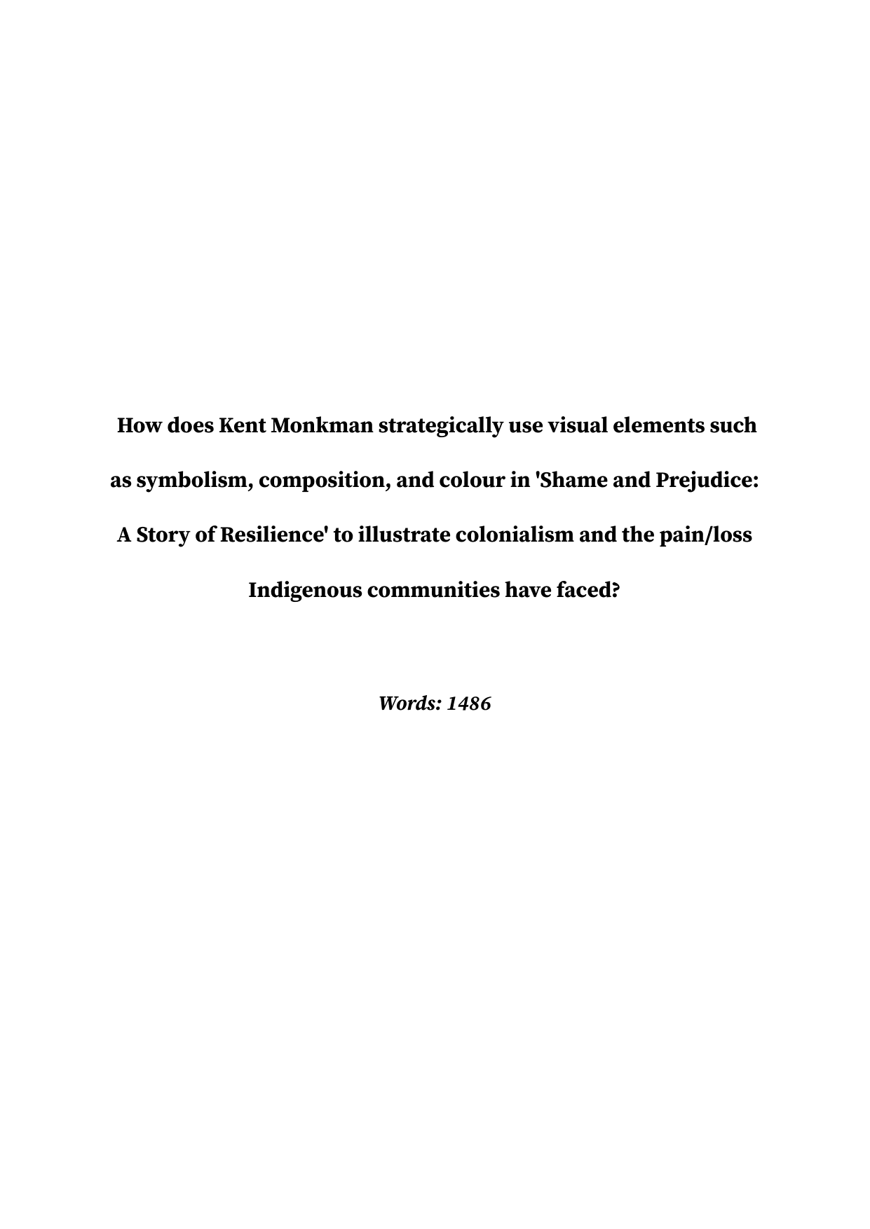 How does Kent Monkman strategically use visual elements such as symbolism, composition, and colour in 'Shame and Prejudice: A Story of Resilience' to illustrate colonialism and the pain/loss Indigenous communities have faced? - English A Lang & Lit IA exemplar scored 6