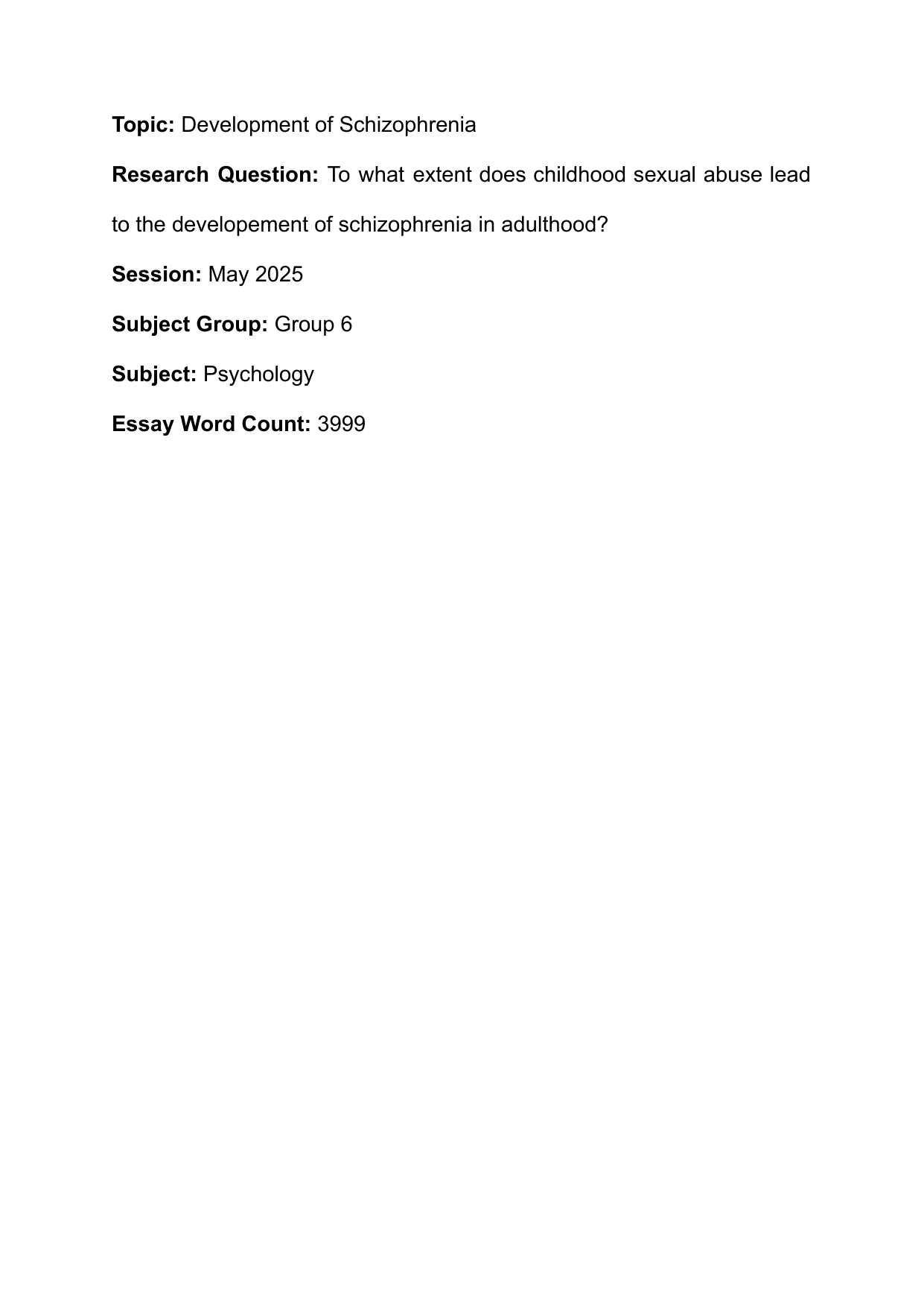 To what extent does childhood sexual abuse lead to the development of schizophrenia in adulthood?