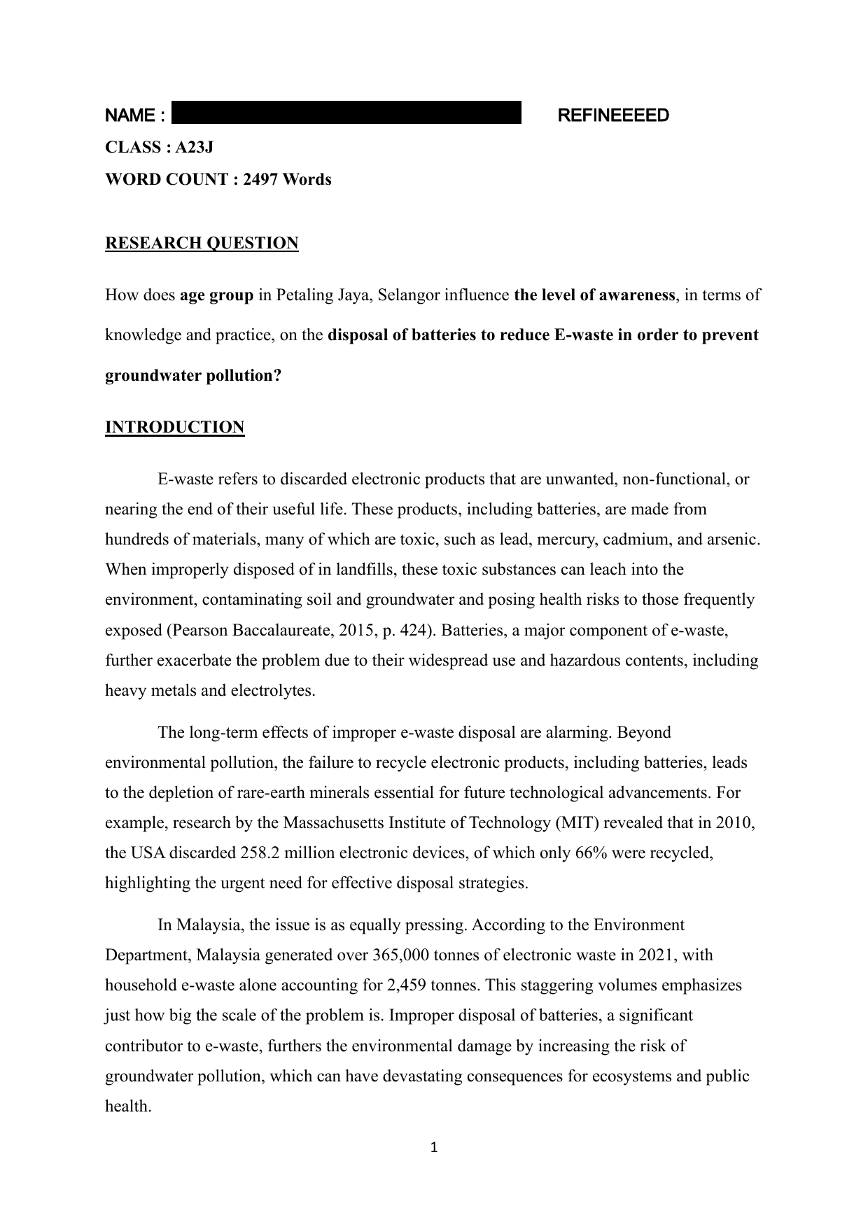 How does age group in Petaling Jaya, Selangor influence the level of awareness, in terms of knowledge and practice, on the disposal of batteries to reduce E-waste in order to prevent groundwater pollution? - Environmental systems and societies (ESS - Old) IA exemplar scored 6