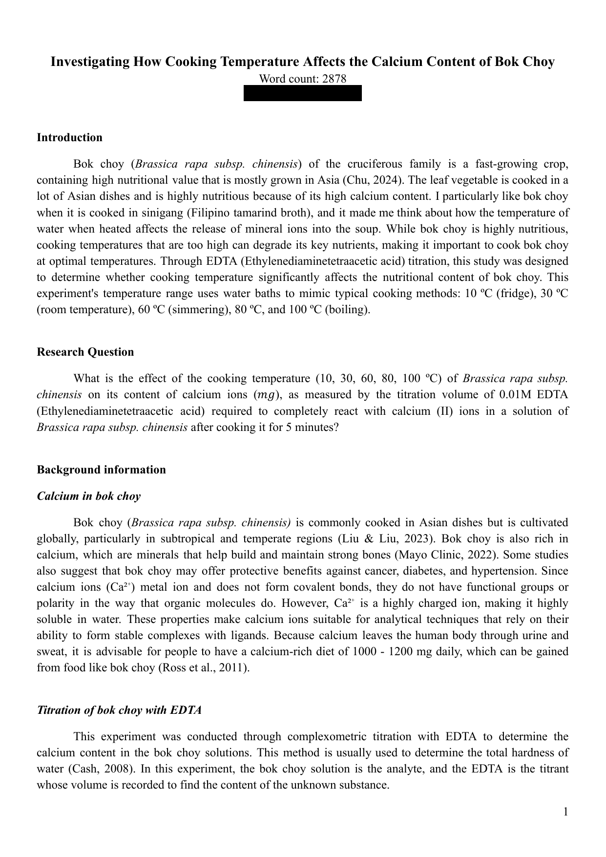 What is the effect of the cooking temperature (10, 30, 60, 80, 100 ºC) of Brassica rapa subsp. chinensis on its content of calcium ions (mg), as measured by the titration volume of 0.01M EDTA (Ethylenediaminetetraacetic acid) required to completely react with calcium (II) ions in a solution of Brassica rapa subsp. chinensis after cooking it for 5 minutes?