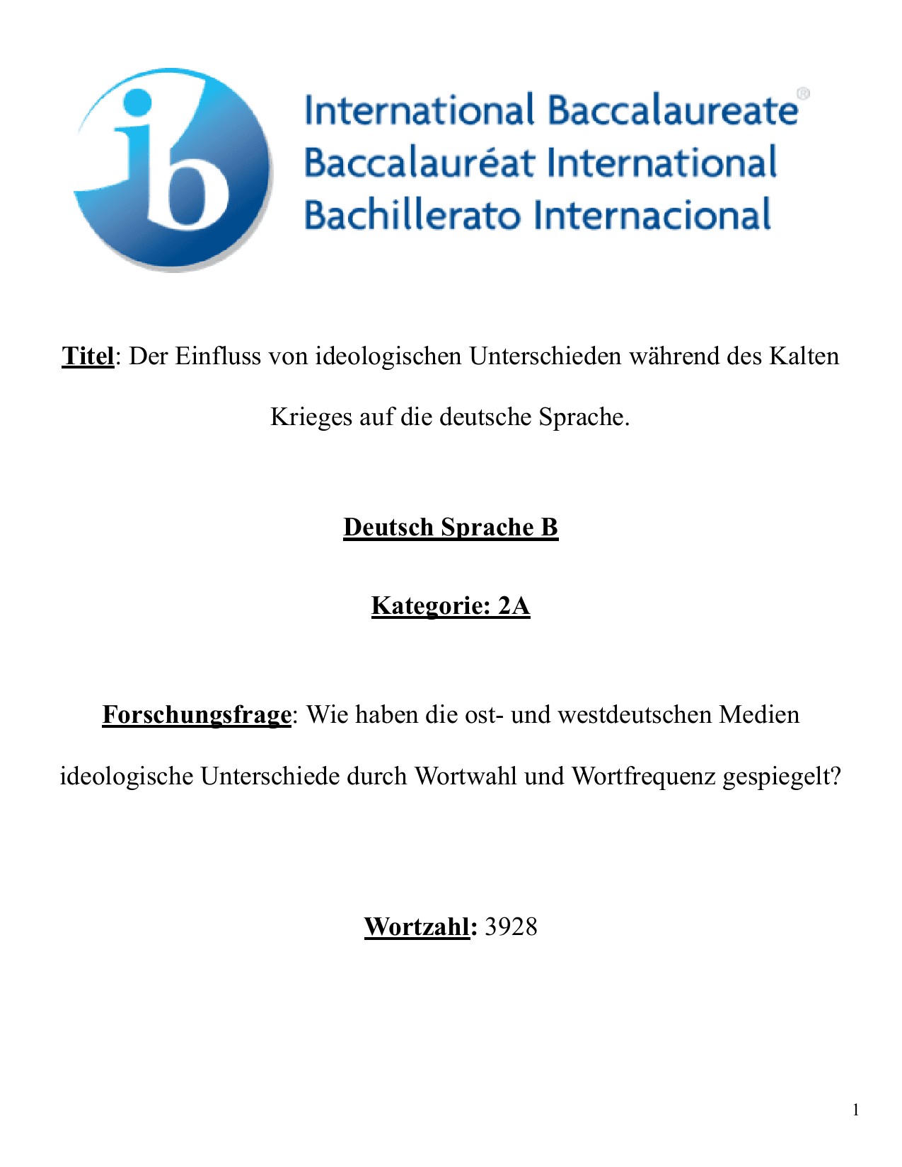 Wie haben die ost- und westdeutschen Medien ideologische Unterschiede durch Wortwahl und Wortfrequenz gespiegelt? - German B EE exemplar scored C