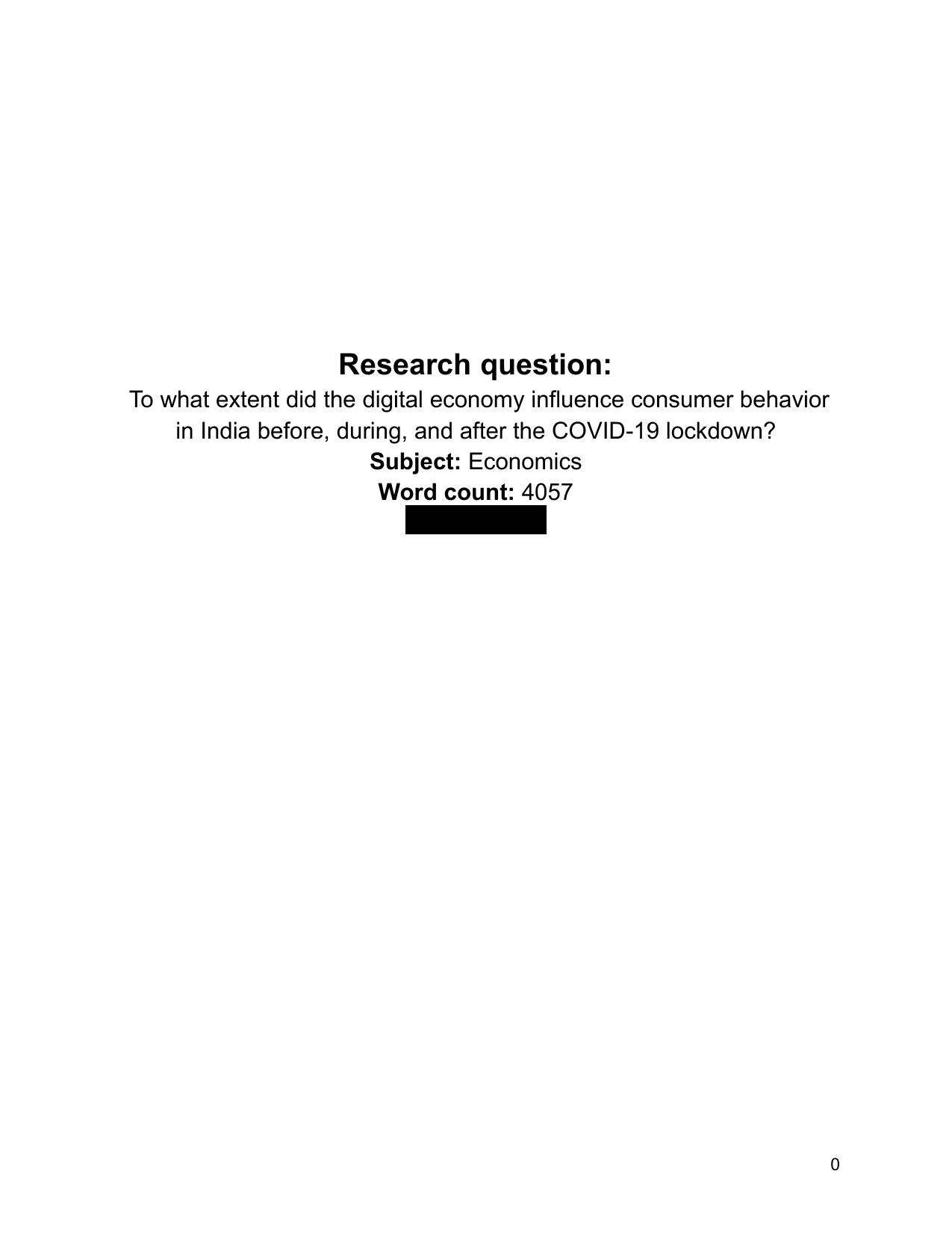 To what extent did the digital economy influence consumer behavior in India before, during, and after the COVID-19 lockdown? - Economics EE exemplar scored C