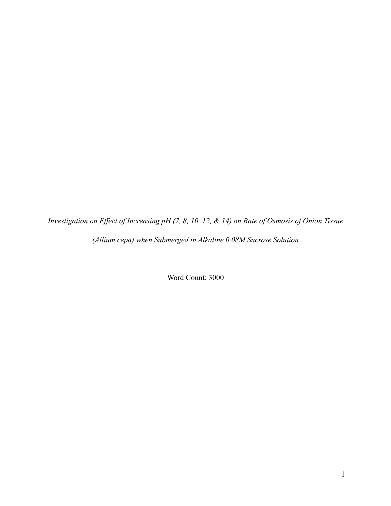 What is the effect of increasing alkalinity (pH = 8, pH = 10, pH = 12, pH = 14) on the rate of osmosis of Allium cepa cuboid cores with equal mass (5.00g) when they are submerged in 0.08M sucrose solutions for 24 hours at room temperature (298K)? - Biology IA exemplar scored 6