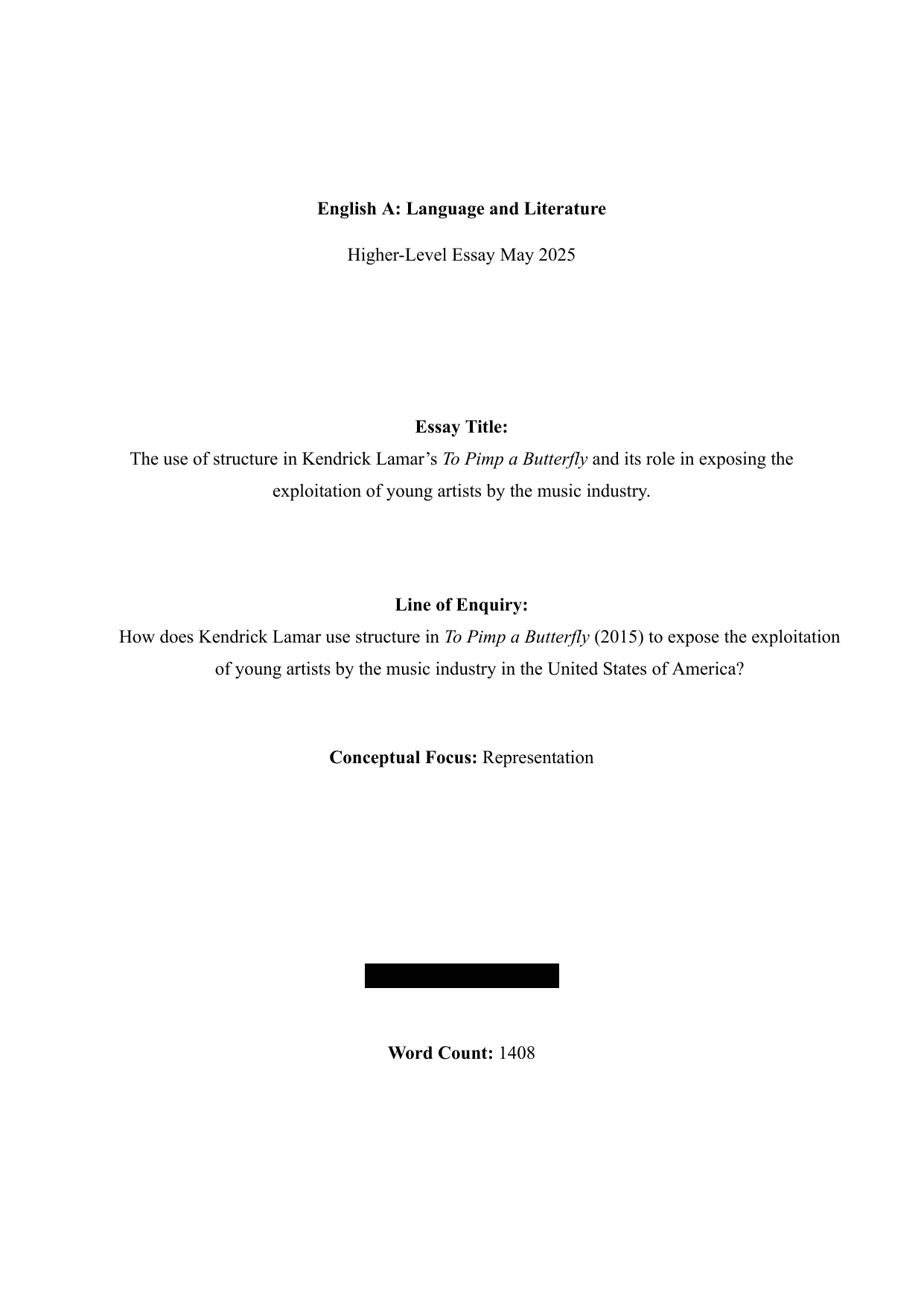 How does Kendrick Lamar use structure in To Pimp a Butterfly (2015) to expose the exploitation of young artists by the music industry in the United States of America? - English A Lang & Lit IA exemplar scored 5