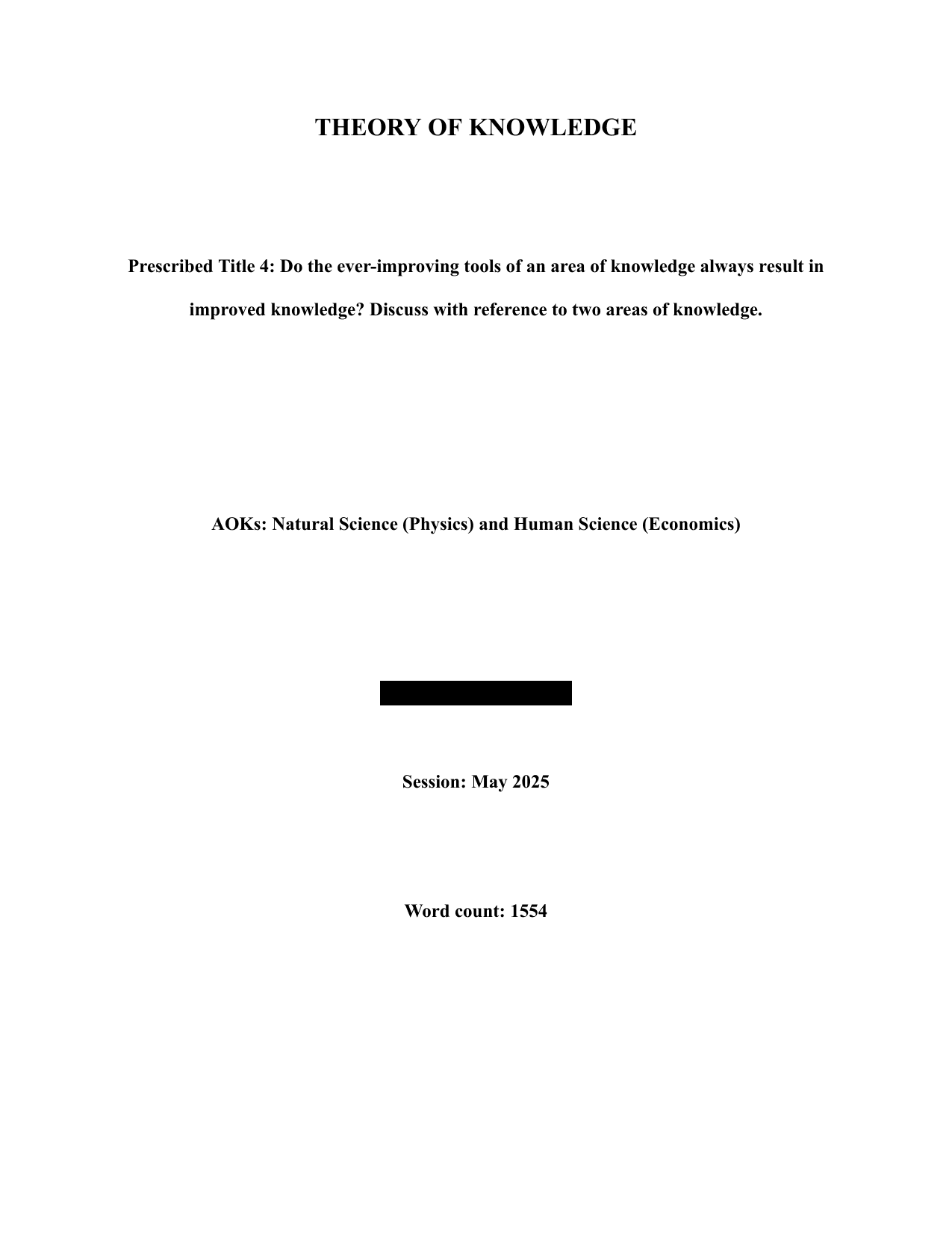 Do the ever-improving tools of an area of knowledge always result in improved knowledge? Discuss with reference to two areas of knowledge. - Theory of Knowledge (TOK) TOK exemplar scored A