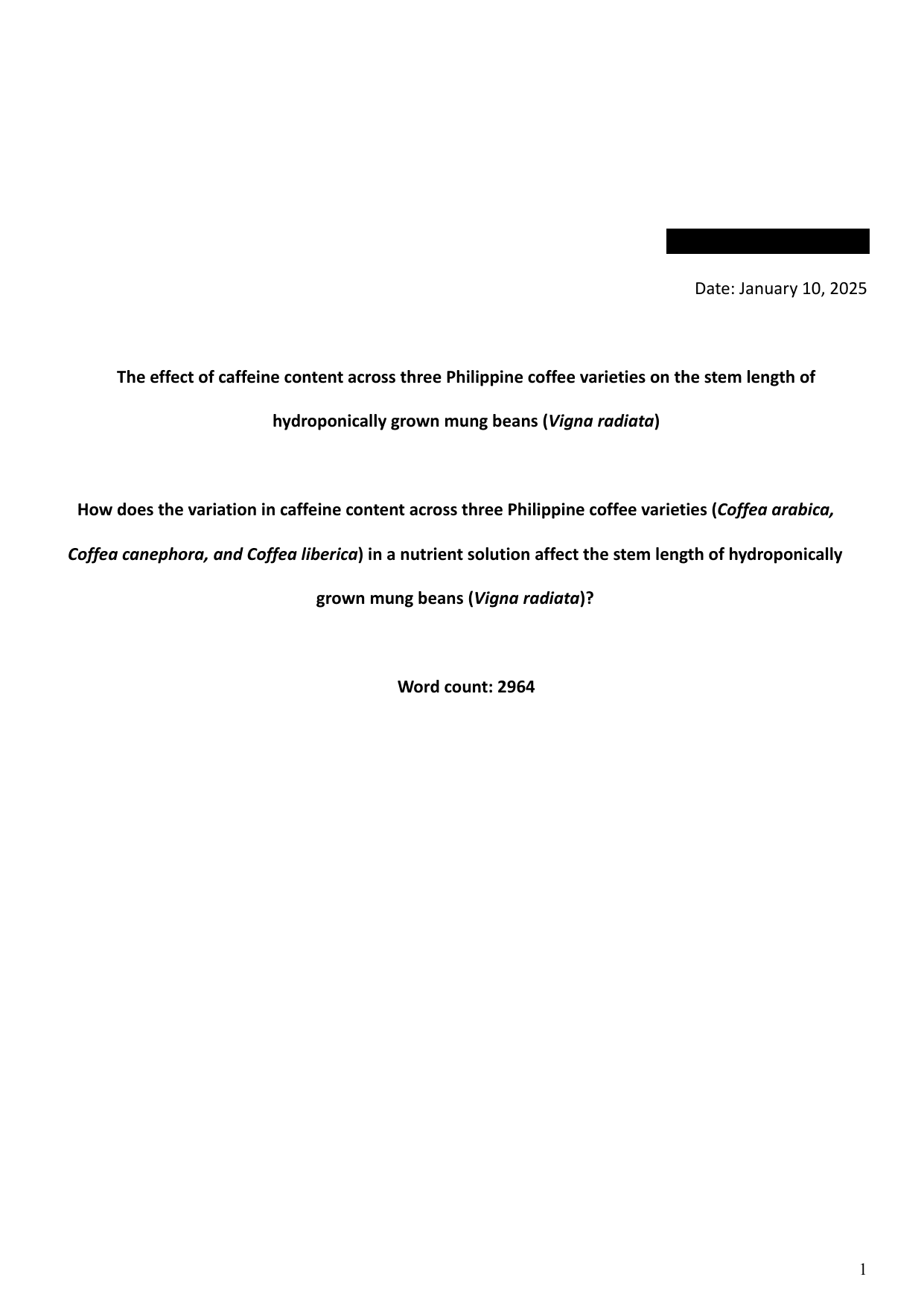 How does the variation in caffeine content across three Philippine coffee varieties (Coffea arabica, Coffea canephora, and Coffea liberica) in a nutrient solution affect the stem length of hydroponically grown mung beans (Vigna radiata)? - Biology IA exemplar scored 6