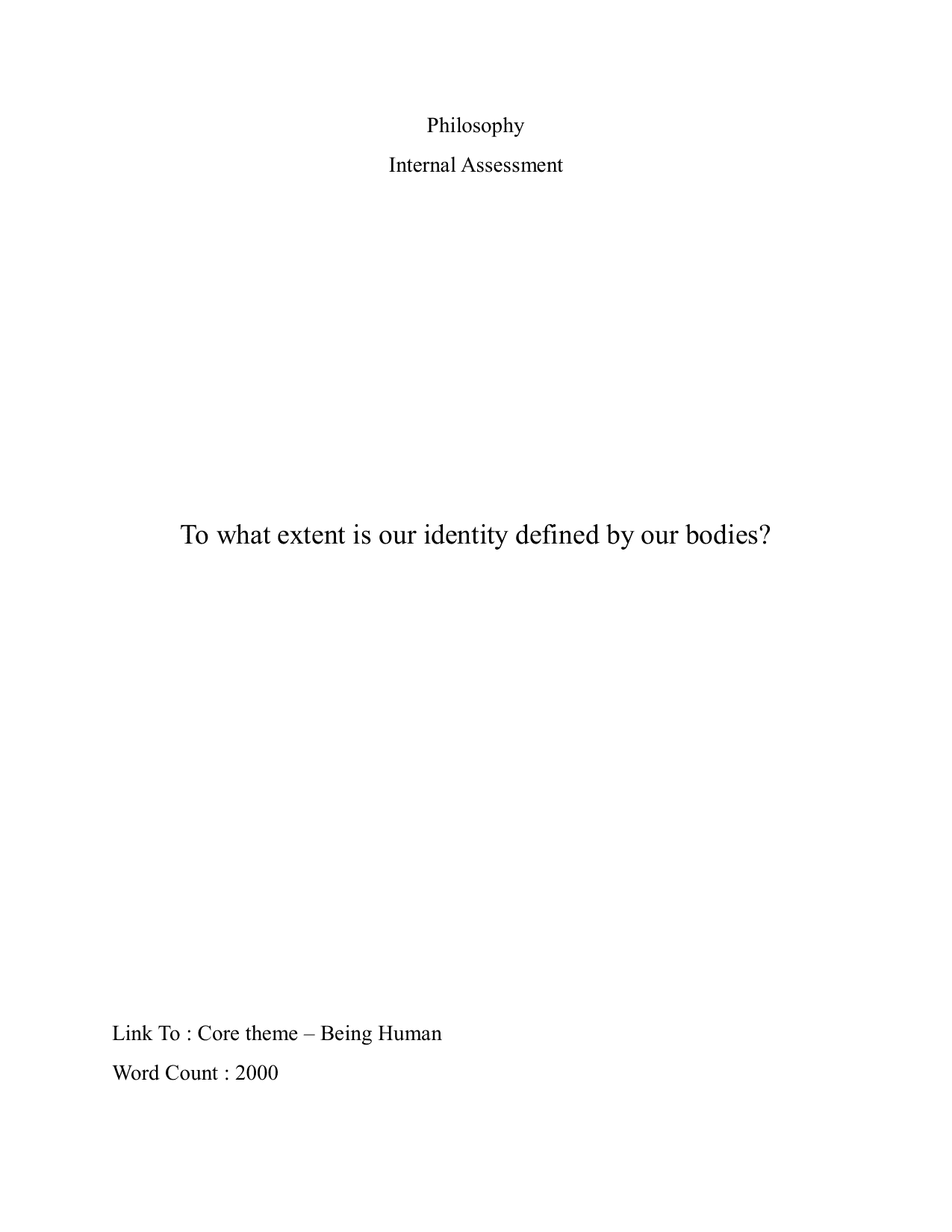 To what extent is our identity defined by our bodies?