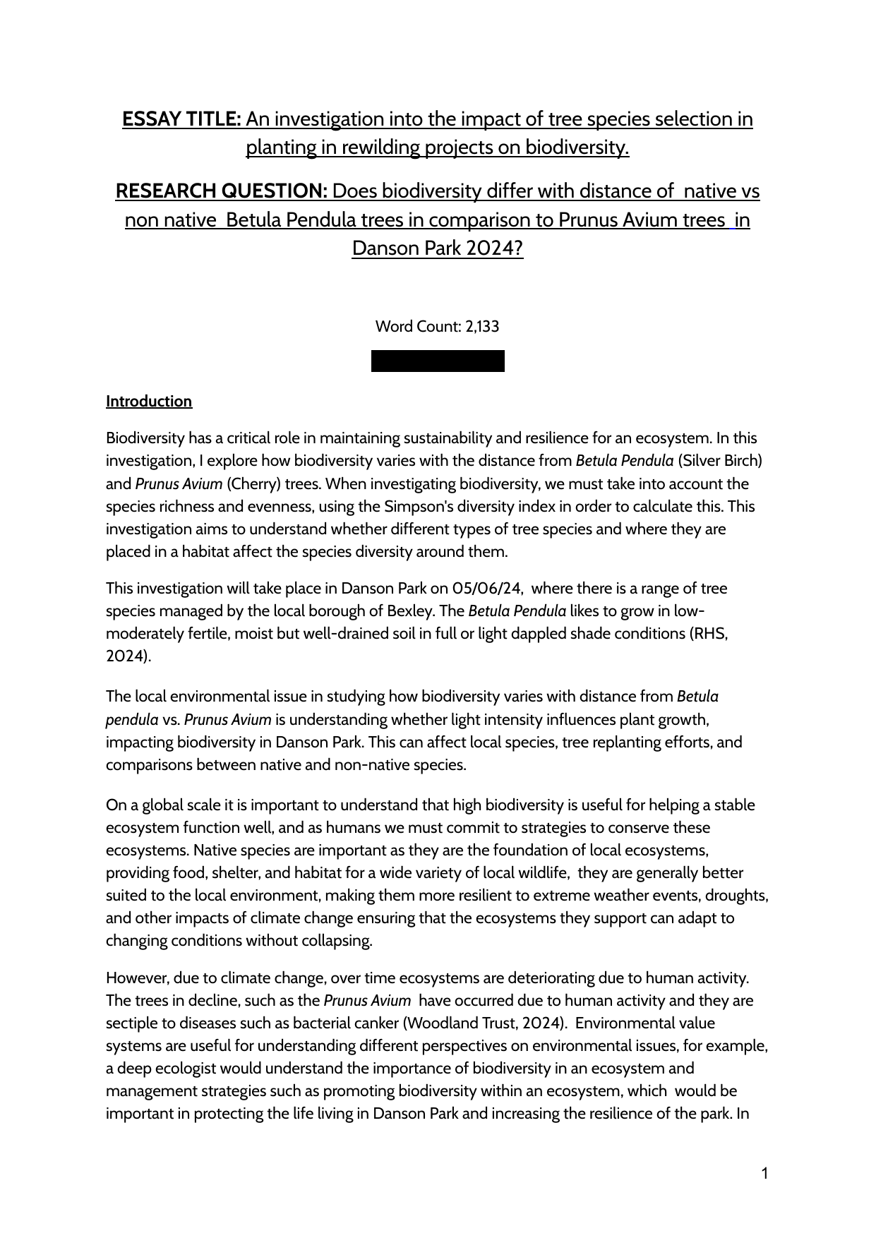 Does biodiversity differ with distance of  native vs non native  Betula Pendula trees in comparison to Prunus Avium trees  in Danson Park 2024? - Environmental systems and societies (ESS - Old) IA exemplar scored 5