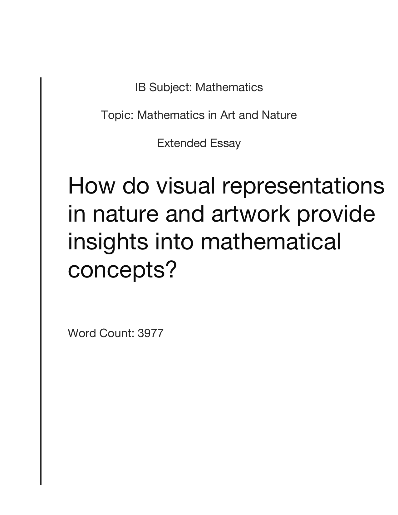 How do visual representations
in nature and artwork provide
insights into mathematical
concepts? - Mathematics Analysis and Approaches (AA) EE exemplar scored C