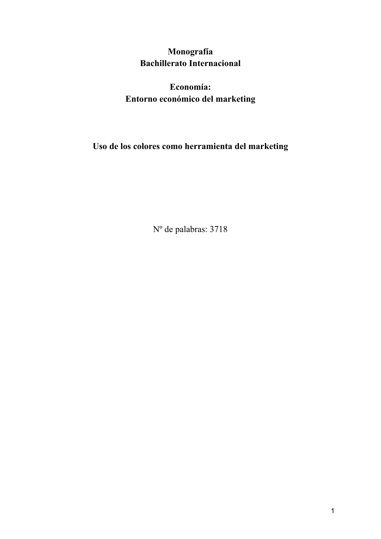 ¿De qué manera se utilizan los colores como herramienta del marketing? - Visual arts EE exemplar scored D