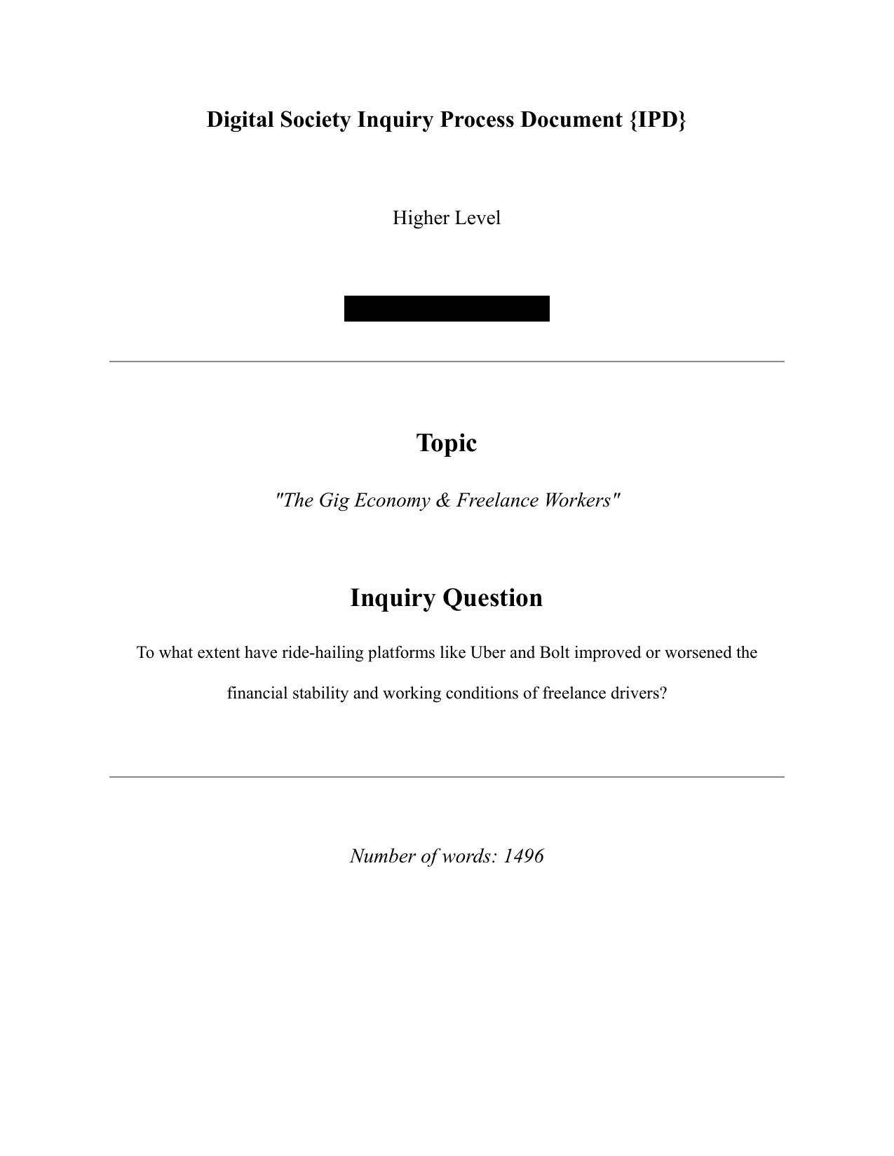 To what extent have ride-hailing platforms like Uber and Bolt improved or worsened the financial stability and working conditions of freelance drivers? - Digital Society (DS) IA exemplar scored 7