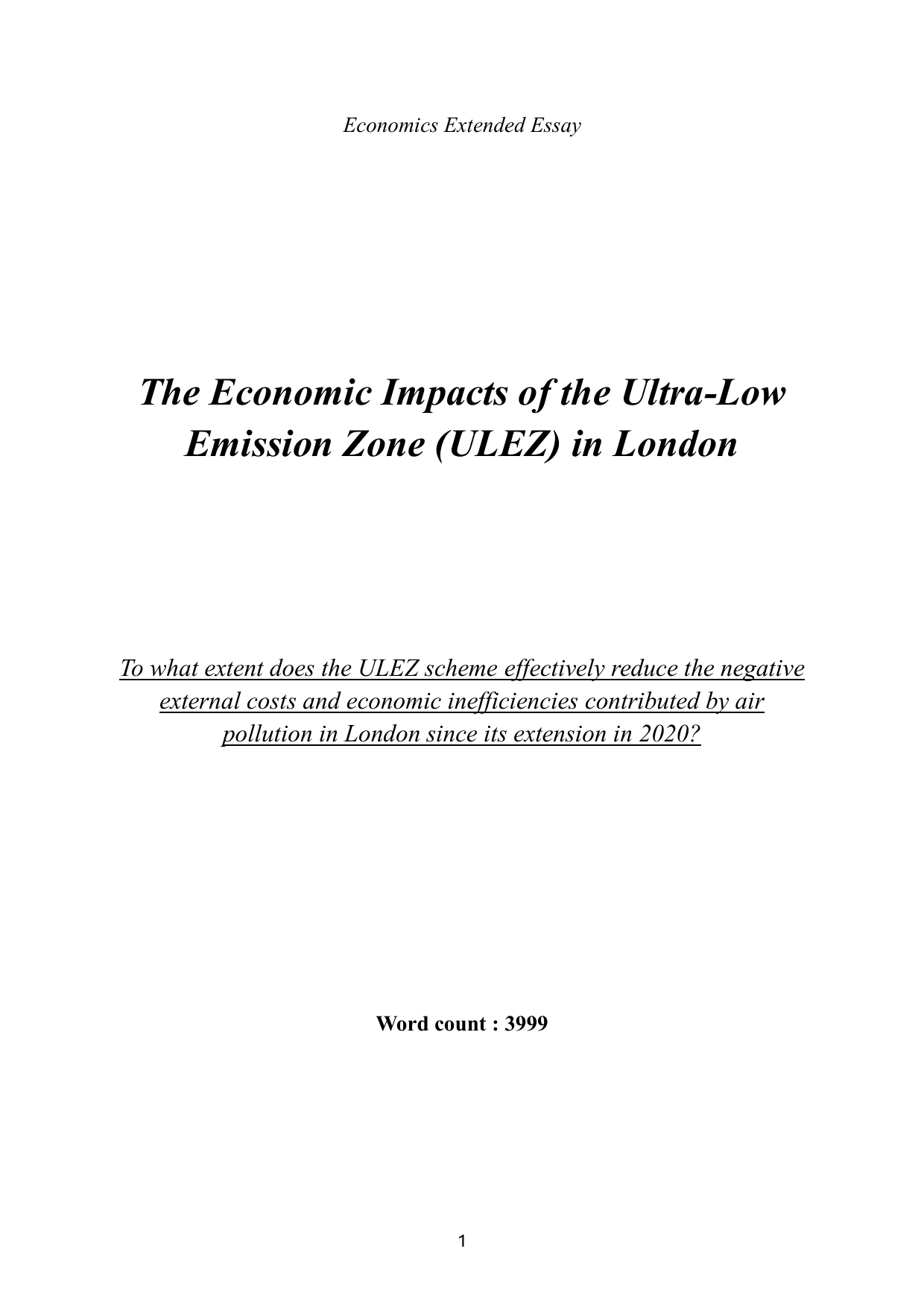 To what extent does the ULEZ scheme effectively reduce the negative external costs and economic inefficiencies contributed by air pollution in London since its extension in 2020?