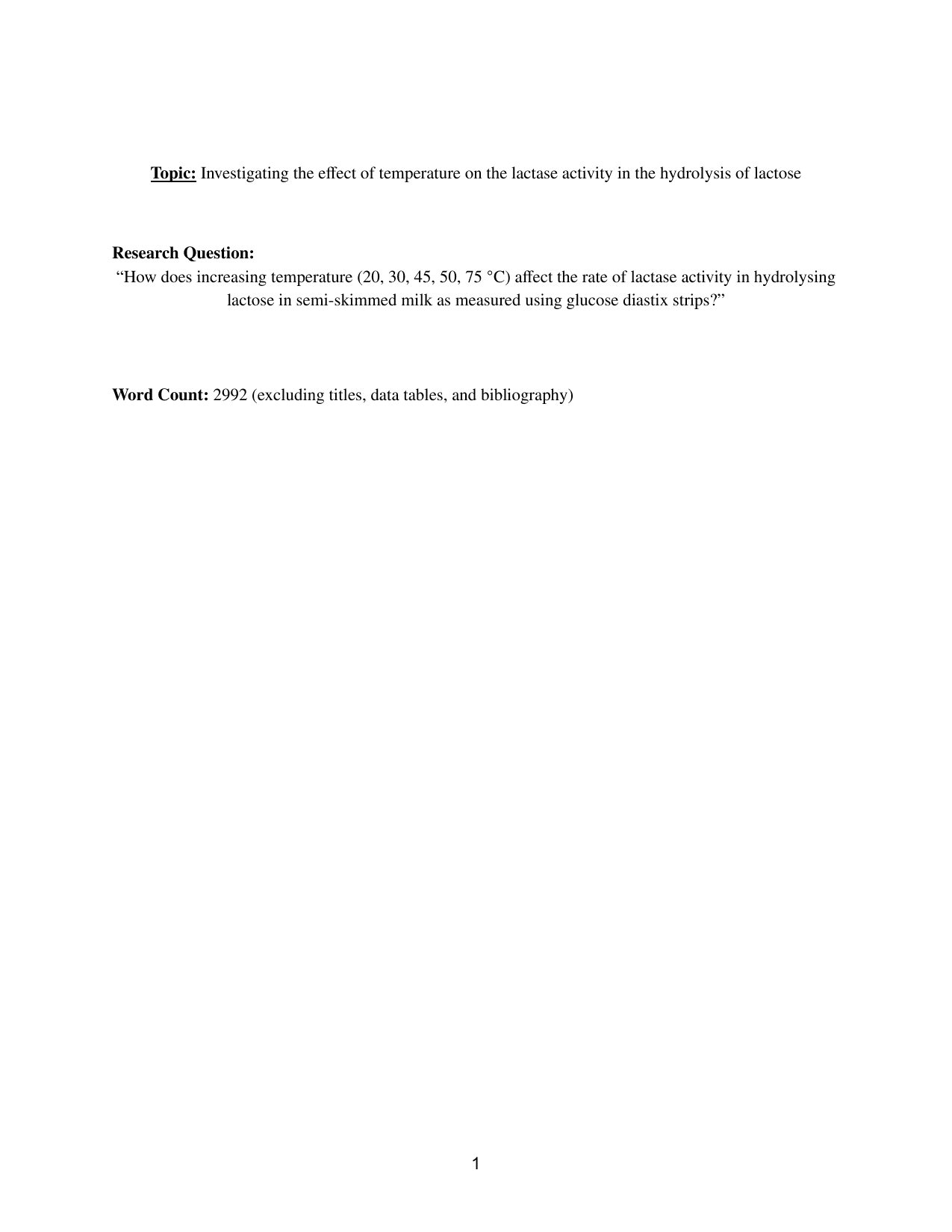 How does increasing temperature (20, 30, 45, 50, 75 °C) affect the rate of lactase activity in hydrolysing lactose in semi-skimmed milk as measured using glucose diastix strips? - Biology IA exemplar scored 4