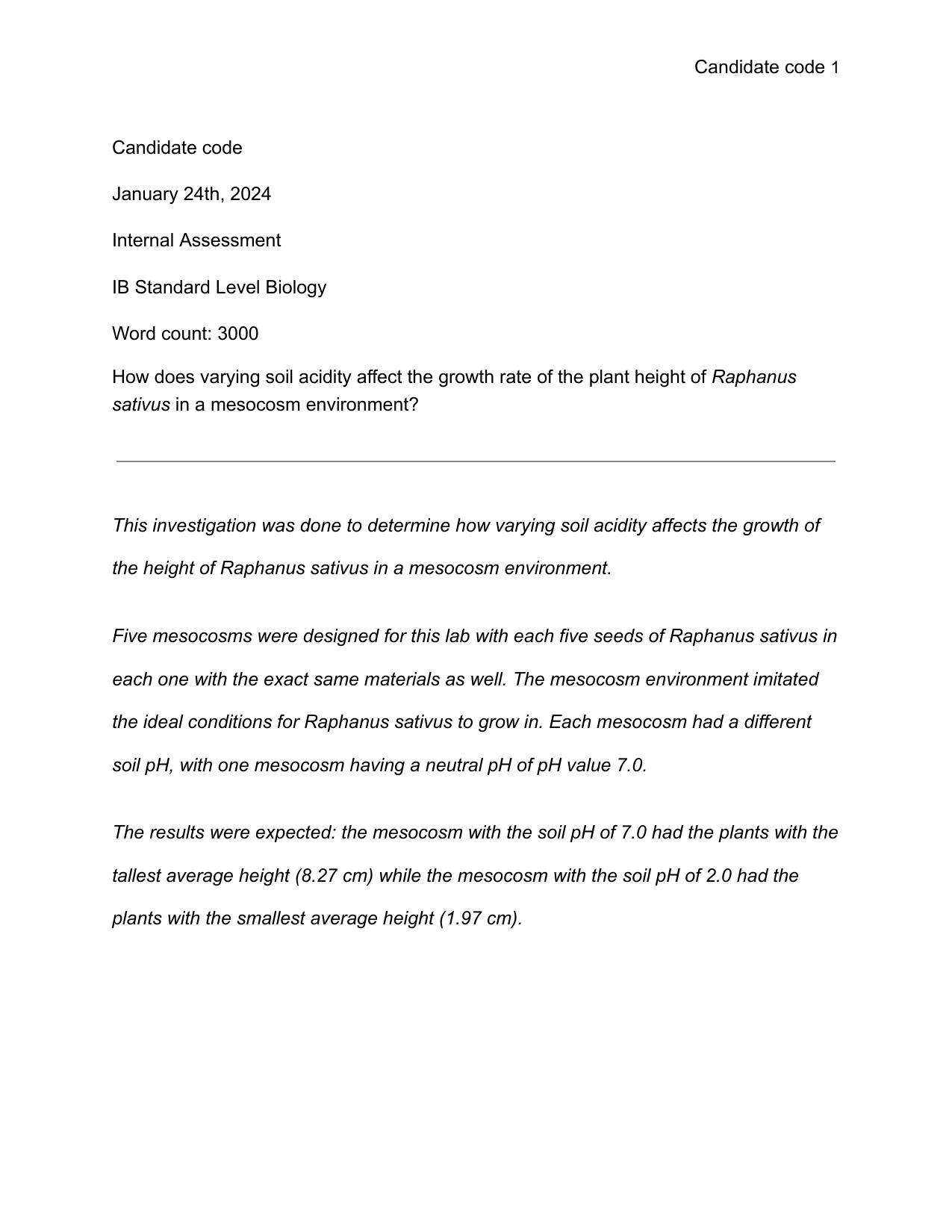 How does varying soil acidity affect the growth rate of the plant height of Raphanus sativus in a mesocosm environment? - Biology IA exemplar scored 5
