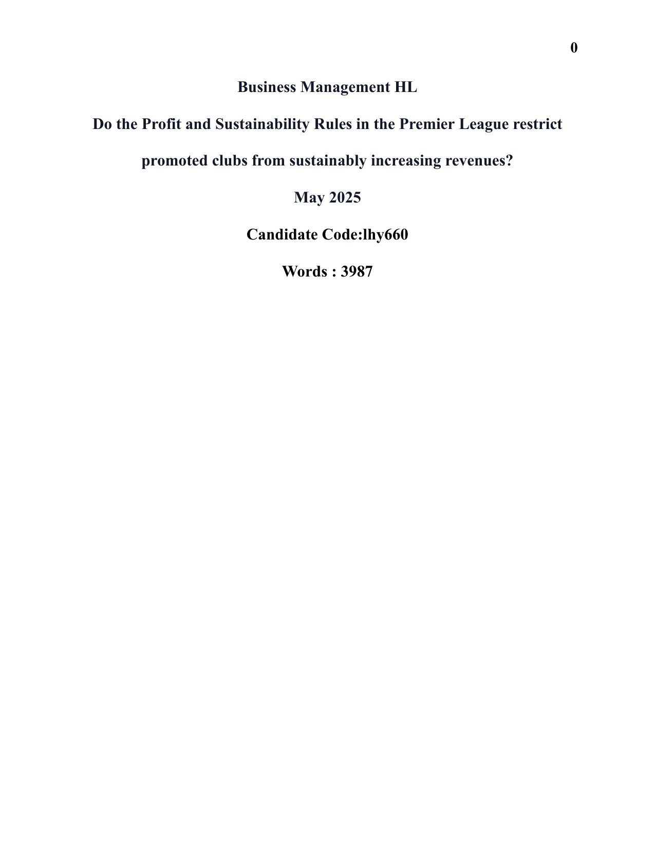 Do the Profit and Sustainability Rules in the Premier League restrict promoted clubs from sustainably increasing revenues? - Business Management EE exemplar scored B