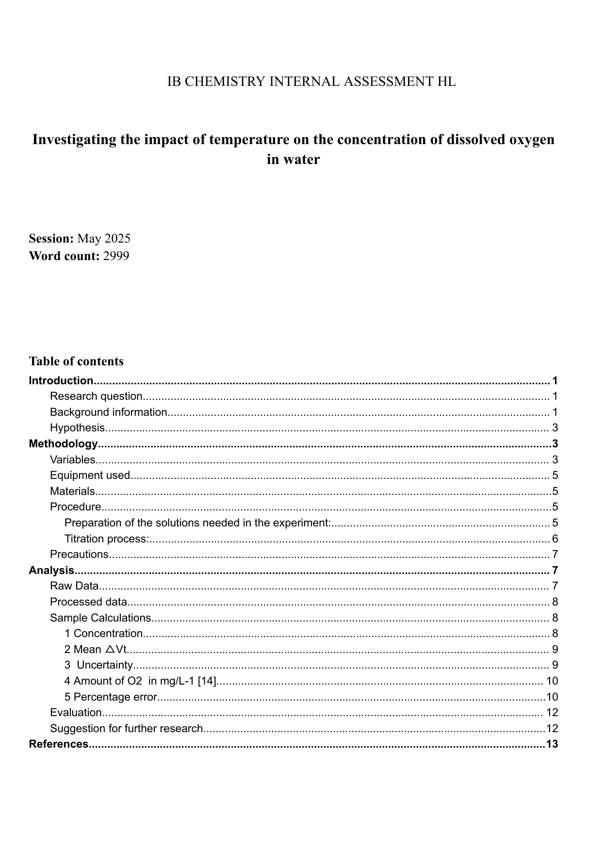 Determining the impact of increasing temperature in 5℃ intervals (10℃, 15℃, 20℃, 25℃, 30℃) on the concentration of dissolved oxygen mg/L in 100 cm3 of tap water by Winkler’s titration Method - Chemistry IA exemplar scored 6