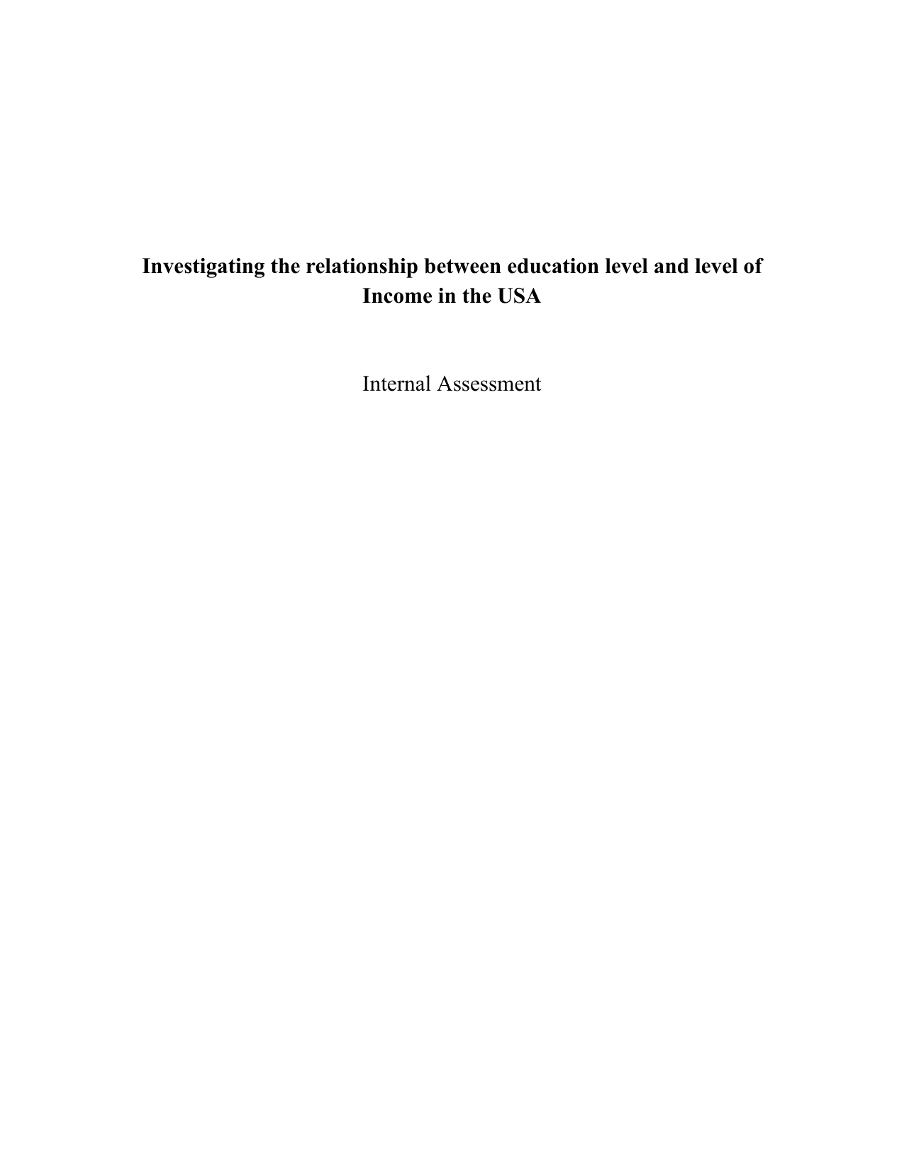 Investigating the relationship between education level and level of
 Income in the USA