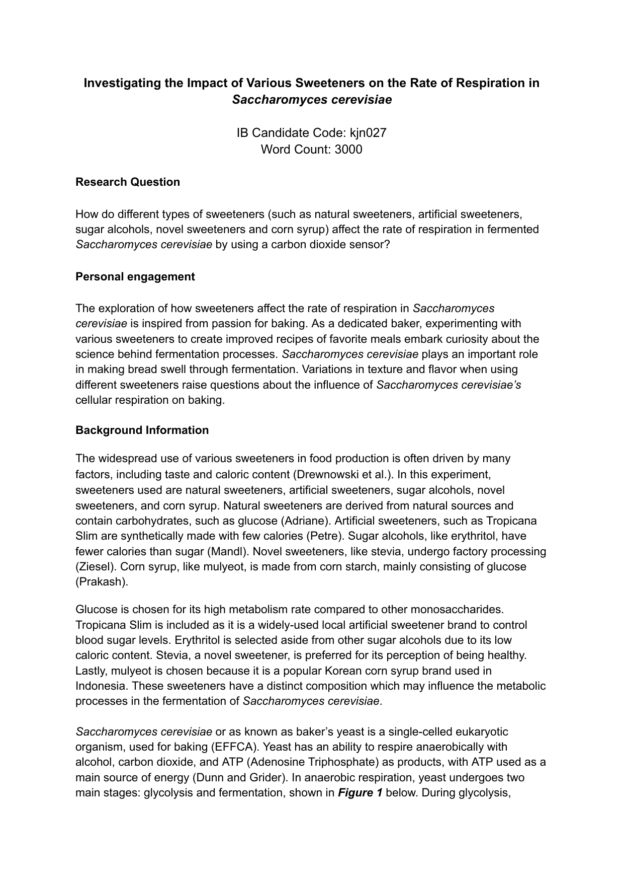 How do different types of sweeteners (such as natural sweeteners, artificial sweeteners, sugar alcohols, novel sweeteners and corn syrup) affect the rate of respiration in fermented Saccharomyces cerevisiae by using a carbon dioxide sensor? - Biology IA exemplar scored 6
